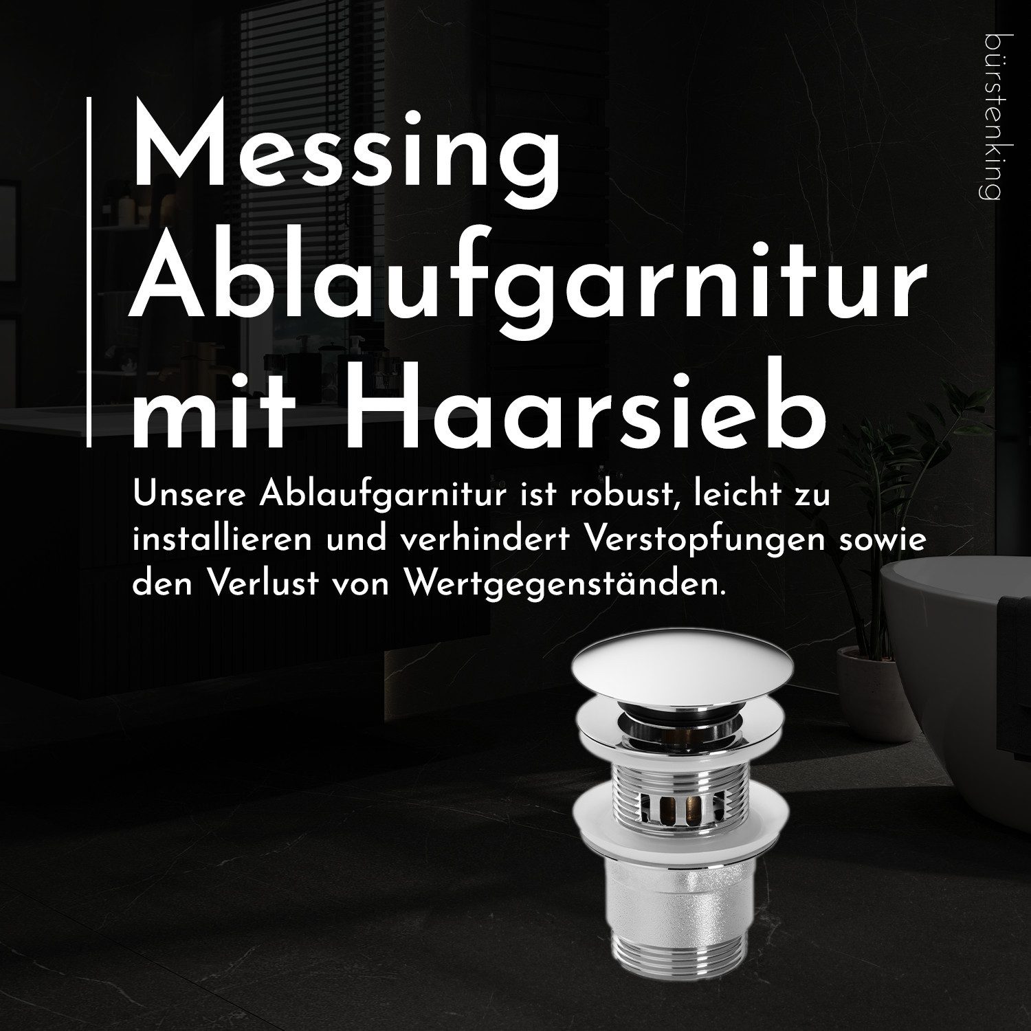 Bürstenking Ablaufgarnitur Ø 63/66 mm – Push-Open Ablaufventil - mit & ohne günstig online kaufen