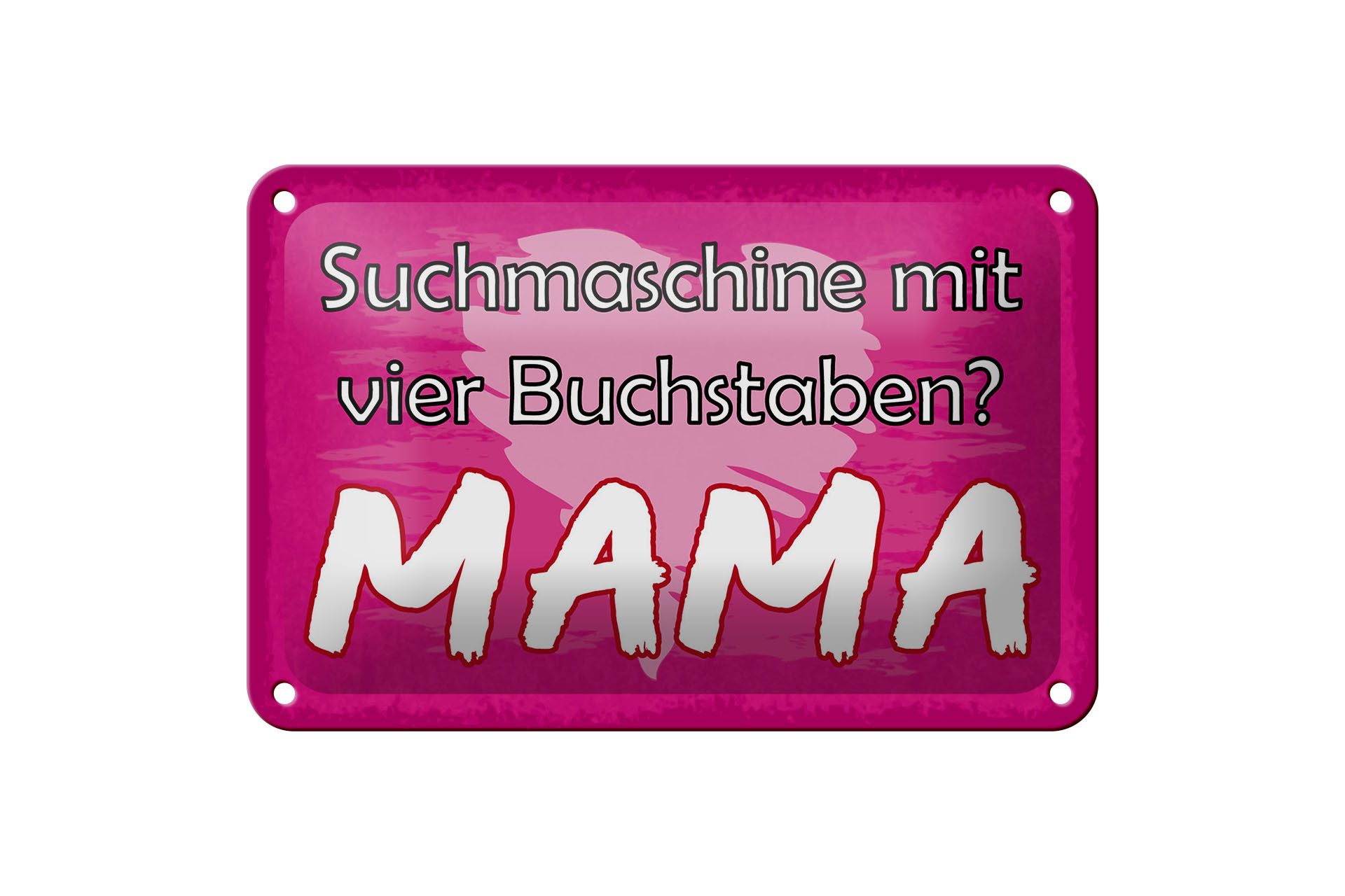 Femer GmbH Metallschild Spruch 12x18 cm Suchmaschine mit viel Buchstaben MAMA, (1 St), gewölbte Oberfläche, abgerundete Ecken, umgeschlagene Kanten