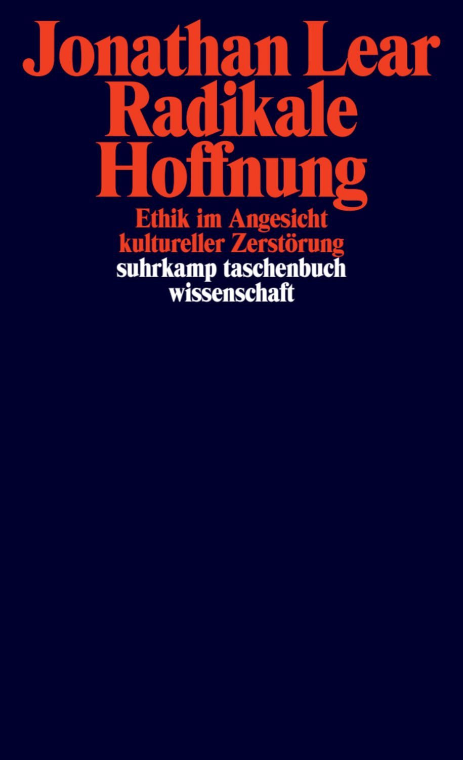 Radikale Hoffnung / Jonathan Lear