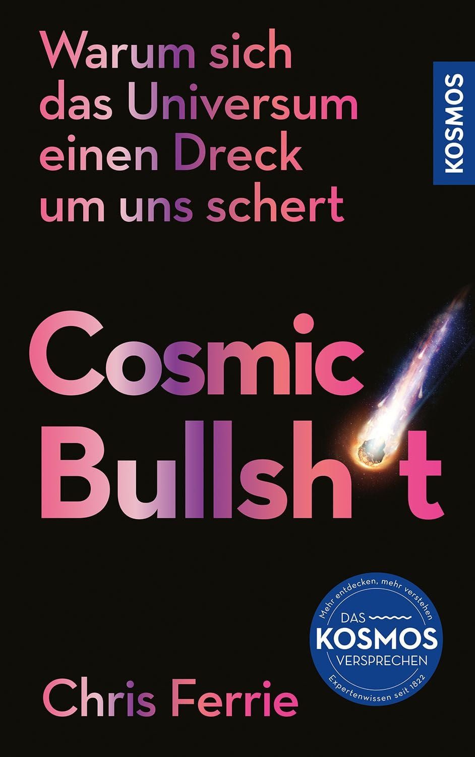 Cosmic Bullshit / Chris Ferrie