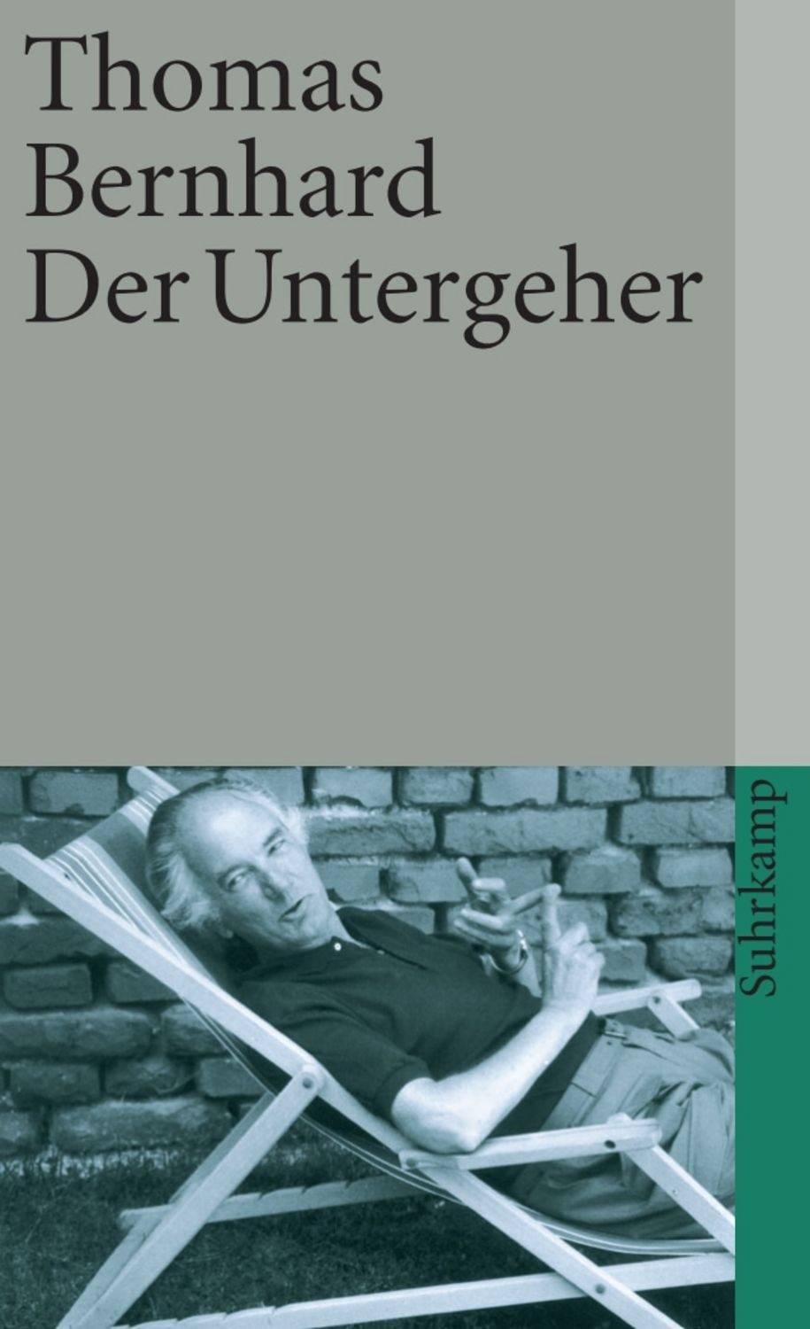 Der Untergeher / Thomas Bernhard