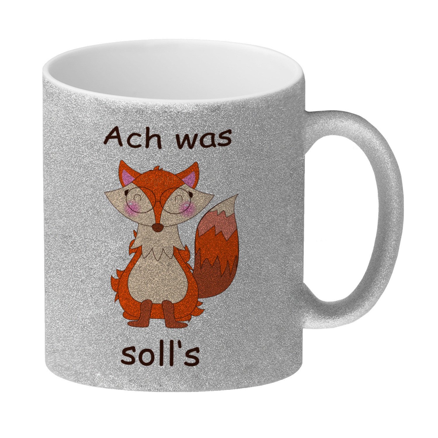 Tasse Fuchs Glitzer-Kaffeebecher mit Spruch Ach was soll´s