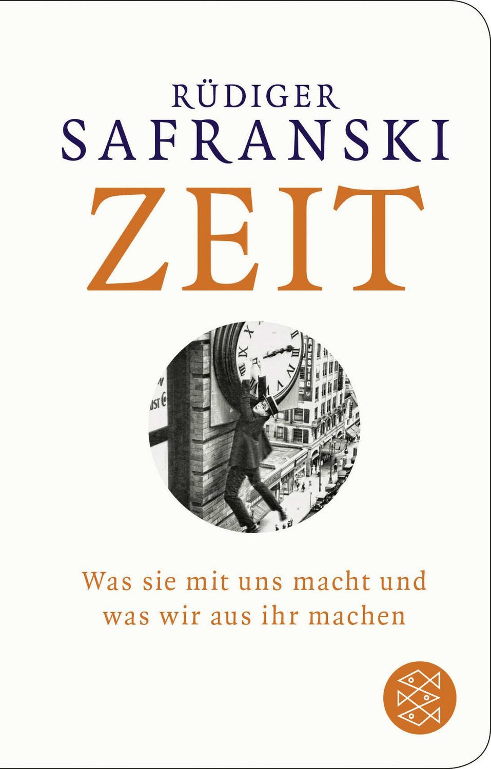 Zeit / Rüdiger Safranski
