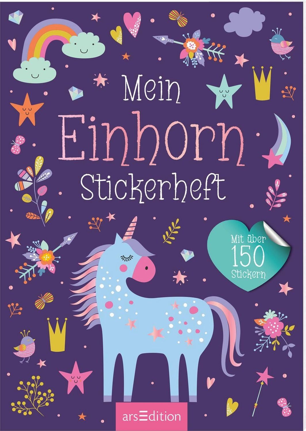 Mein Einhorn-Stickerheft Mit über 150 Stickern / diverse, Mit über 150 Stickern