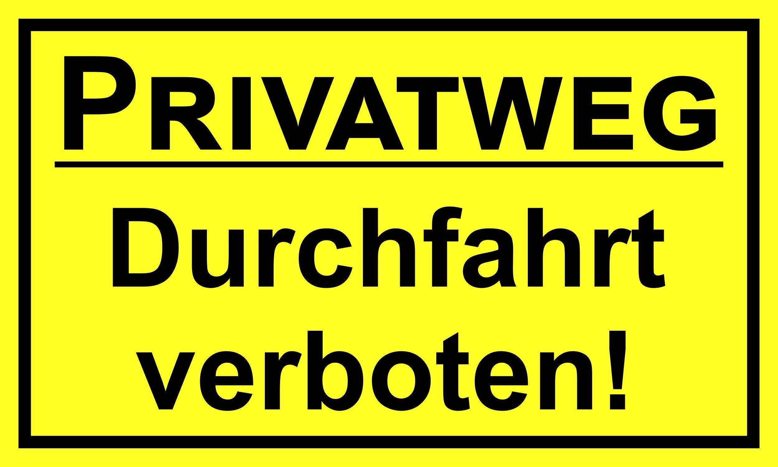 Hermann Schütz Hinweisschild Privatweg Durchfahrt verboten! 150 x 250 mm Kunststoff, (1 St)