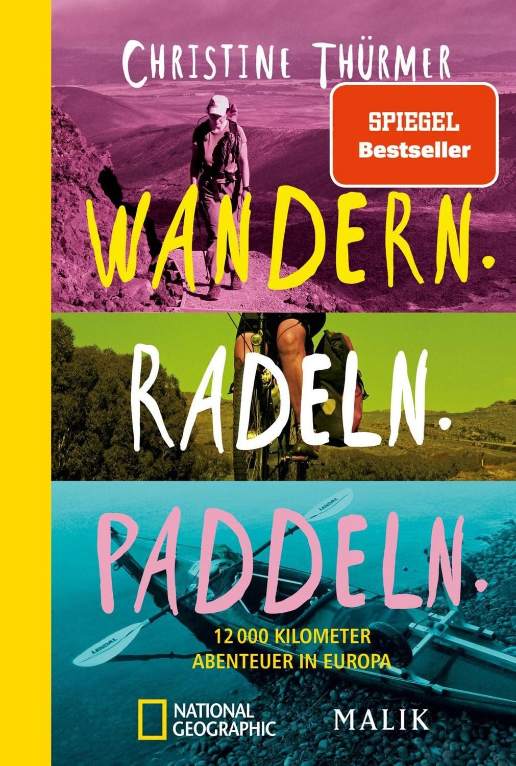 Wandern. Radeln. Paddeln. / Christine Thürmer
