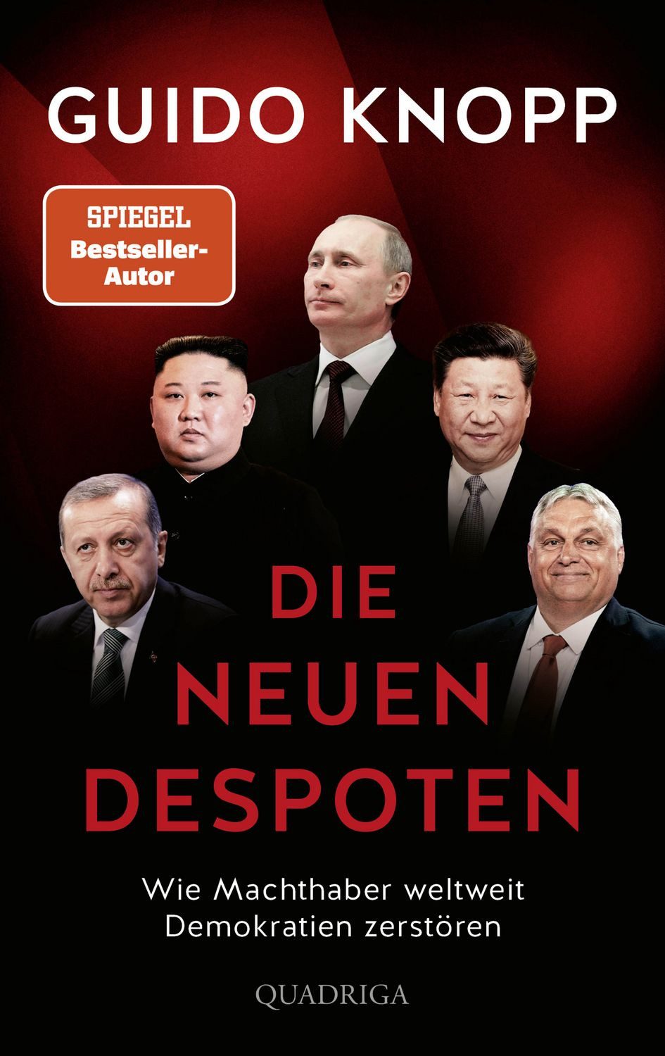 Die neuen Despoten / Guido Knopp