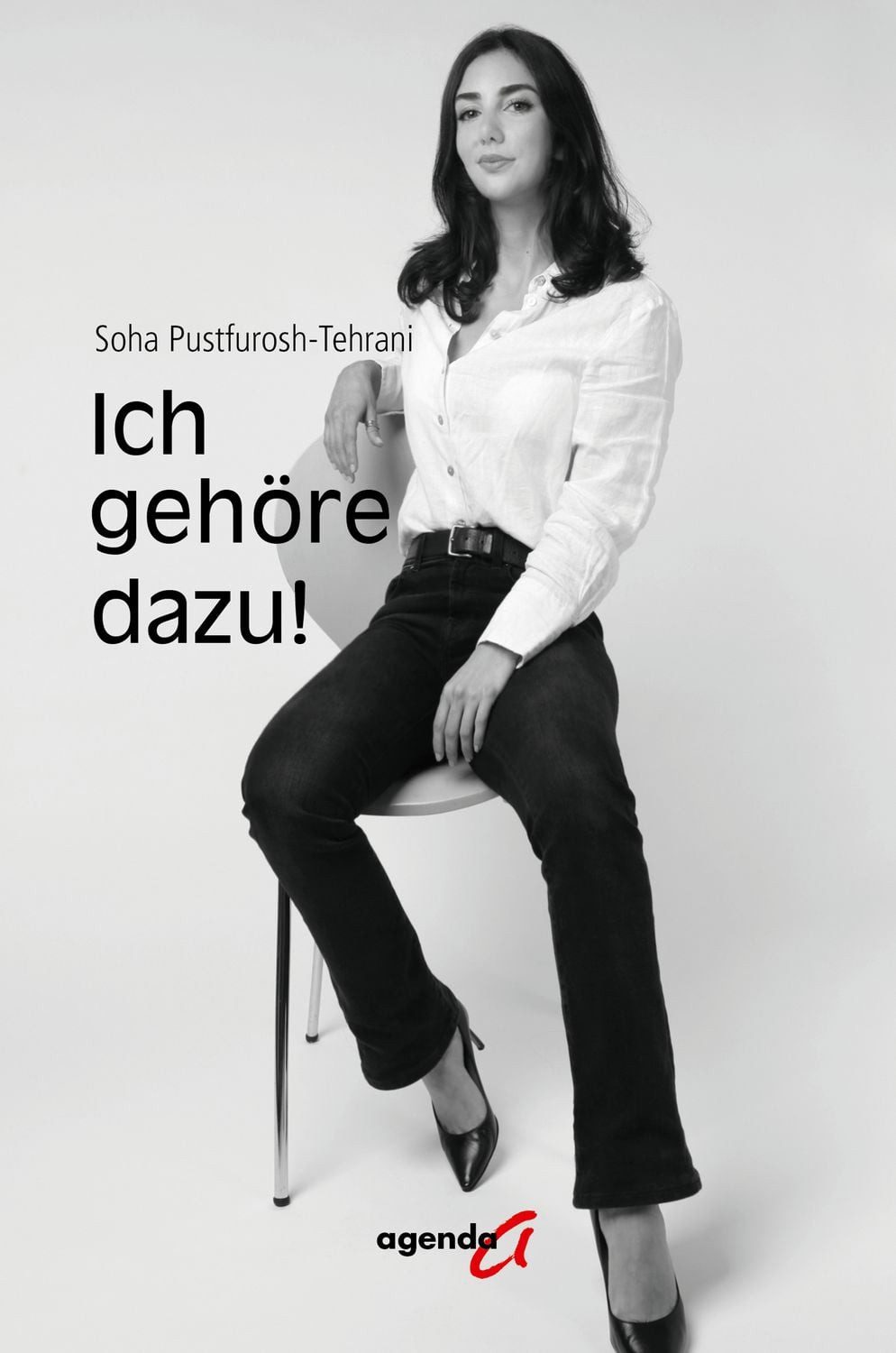 Ich gehöre dazu! / Soha Pustfurosh-Tehrani