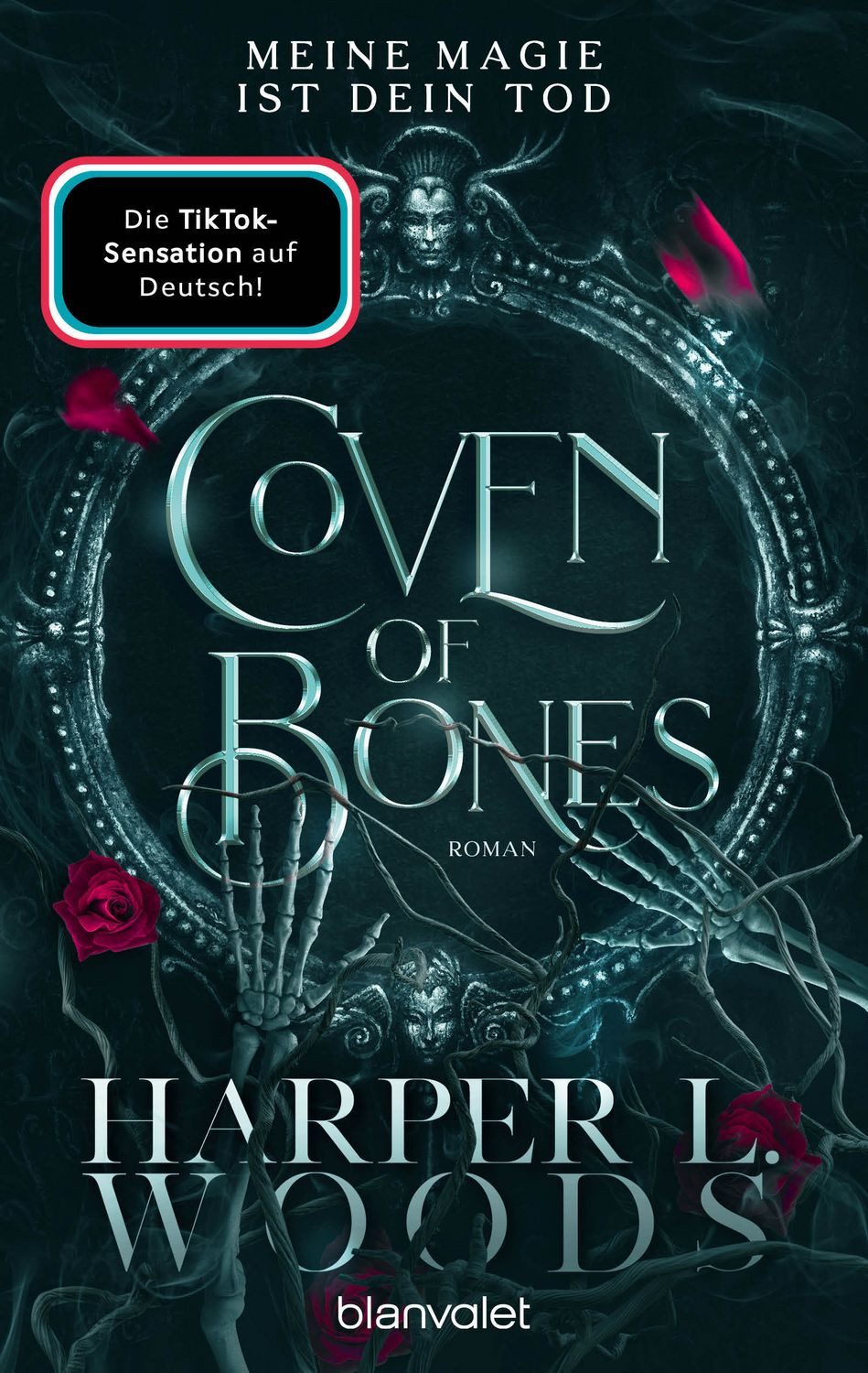 Coven of Bones - Meine Magie ist dein Tod / Harper L. Woods, Roman - Der Auftakt der spicy Enemies-to-Lovers-Saga mit Hexen