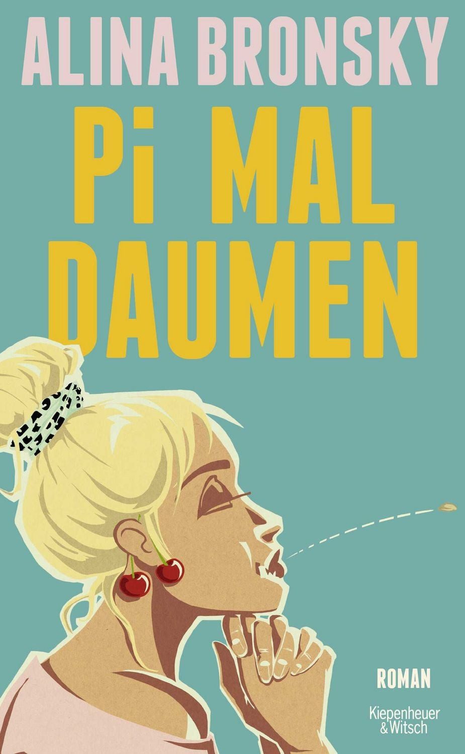 Pi mal Daumen / Alina Bronsky