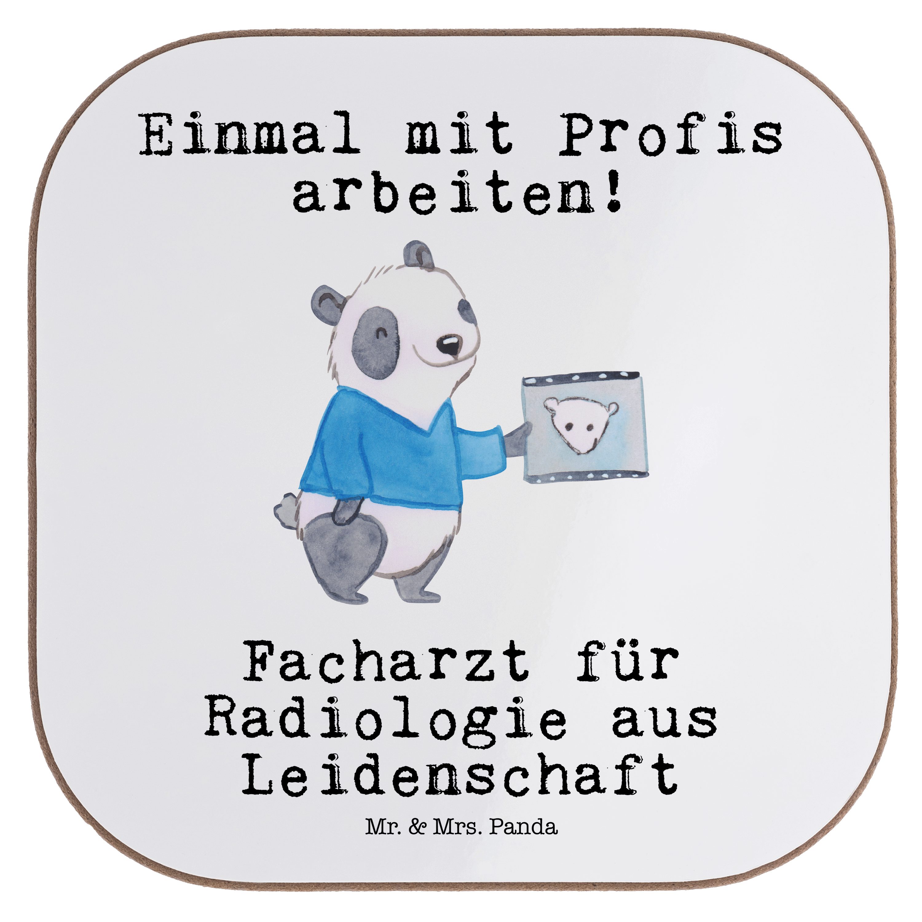 Mr. & Mrs. Panda Getränkeuntersetzer Facharzt für Radiologie aus Leidenschaft - Weiß - Geschenk, Untersetz, 1-tlg.