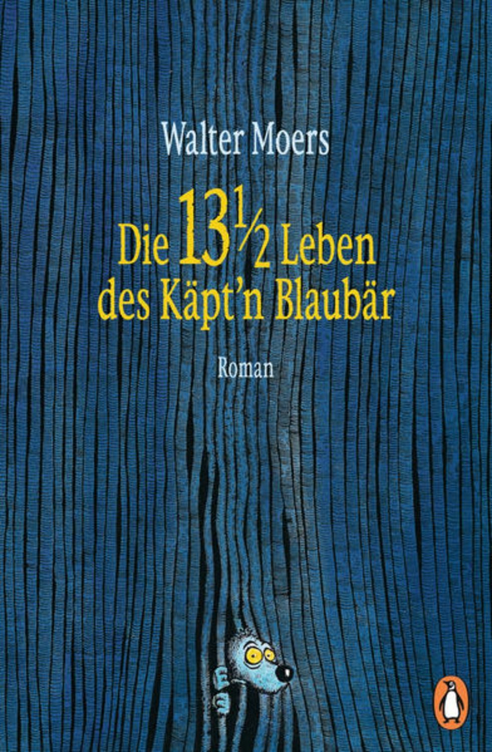 Die 13 ½ Leben des Käpt'n Blaubär / Walter Moers