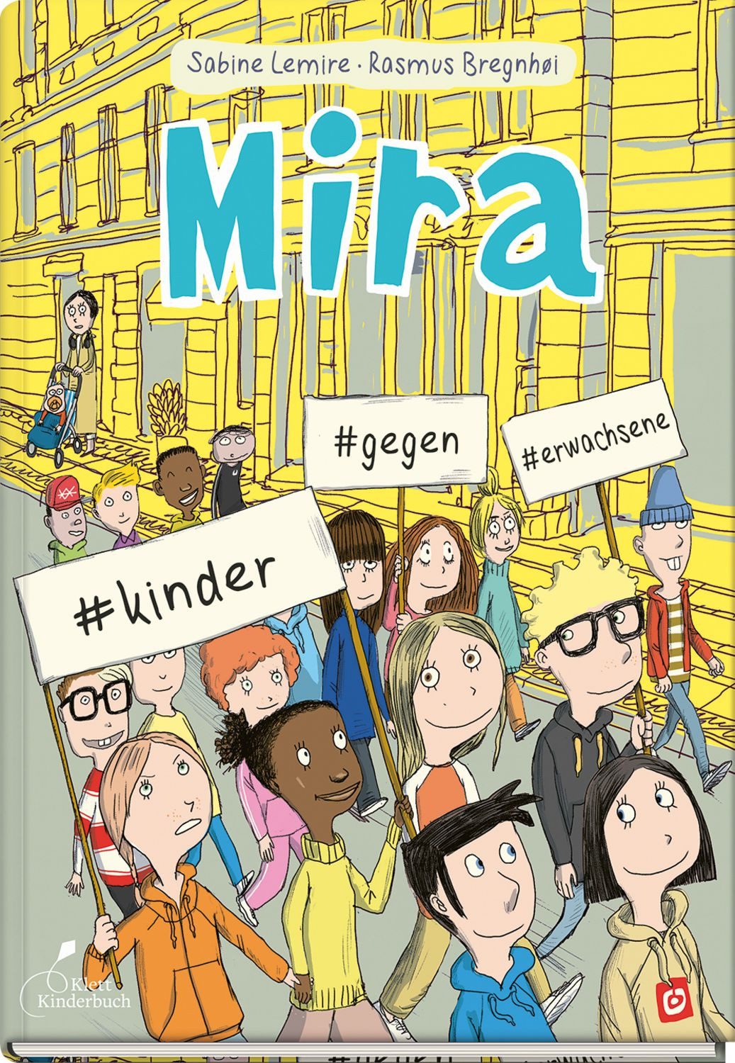 Mira #kinder #gegen #erwachsene / Sabine Lemire