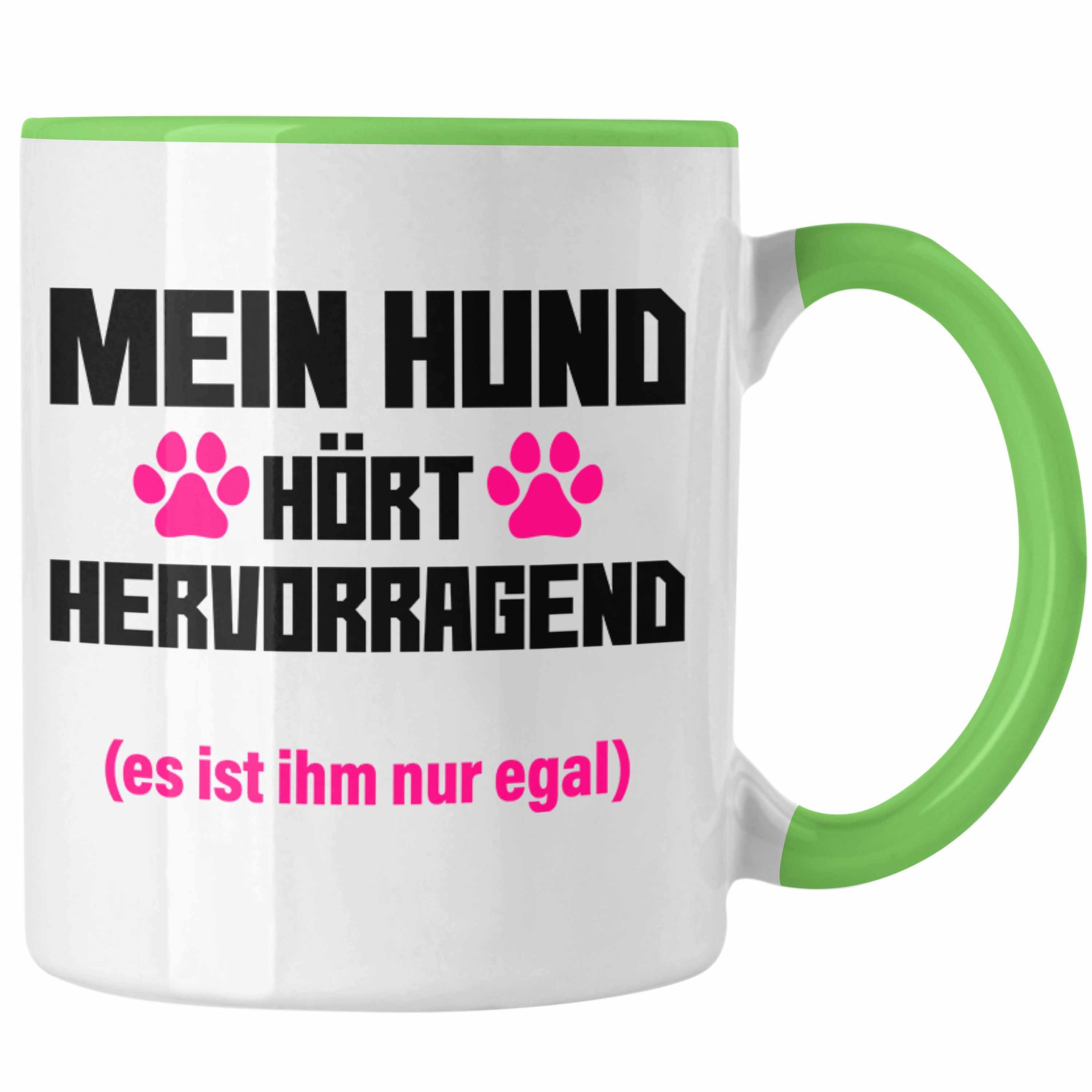 Trendation Tasse Trendation - Hunde Tasse Spruch Geschenk Hunde-Mama Witzig Frauen Becher Grün