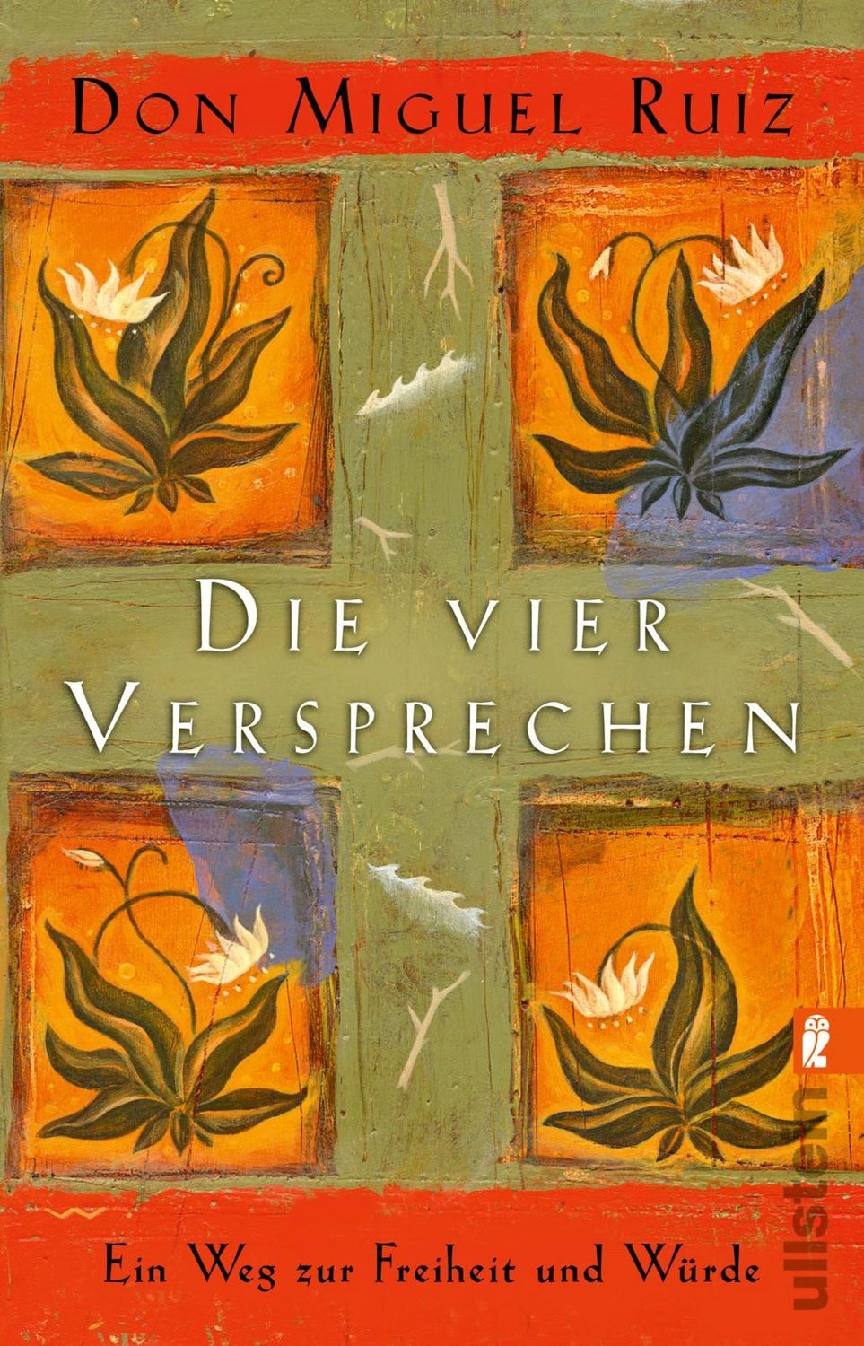 Die vier Versprechen / Don Miguel Ruiz