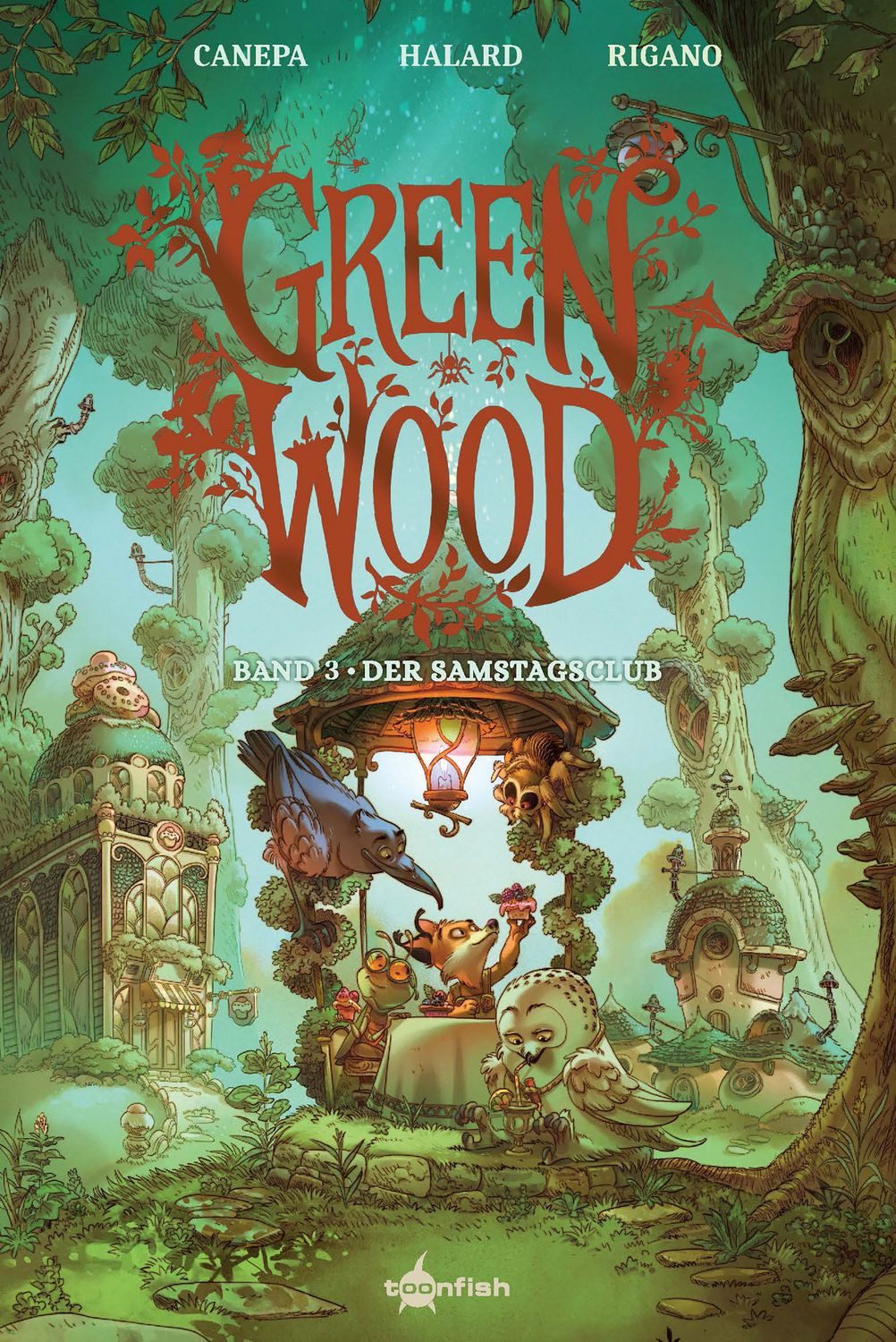 Greenwood. Band 3 / Barbara Canepa, Anaïs Halard, Der Samstagsclub