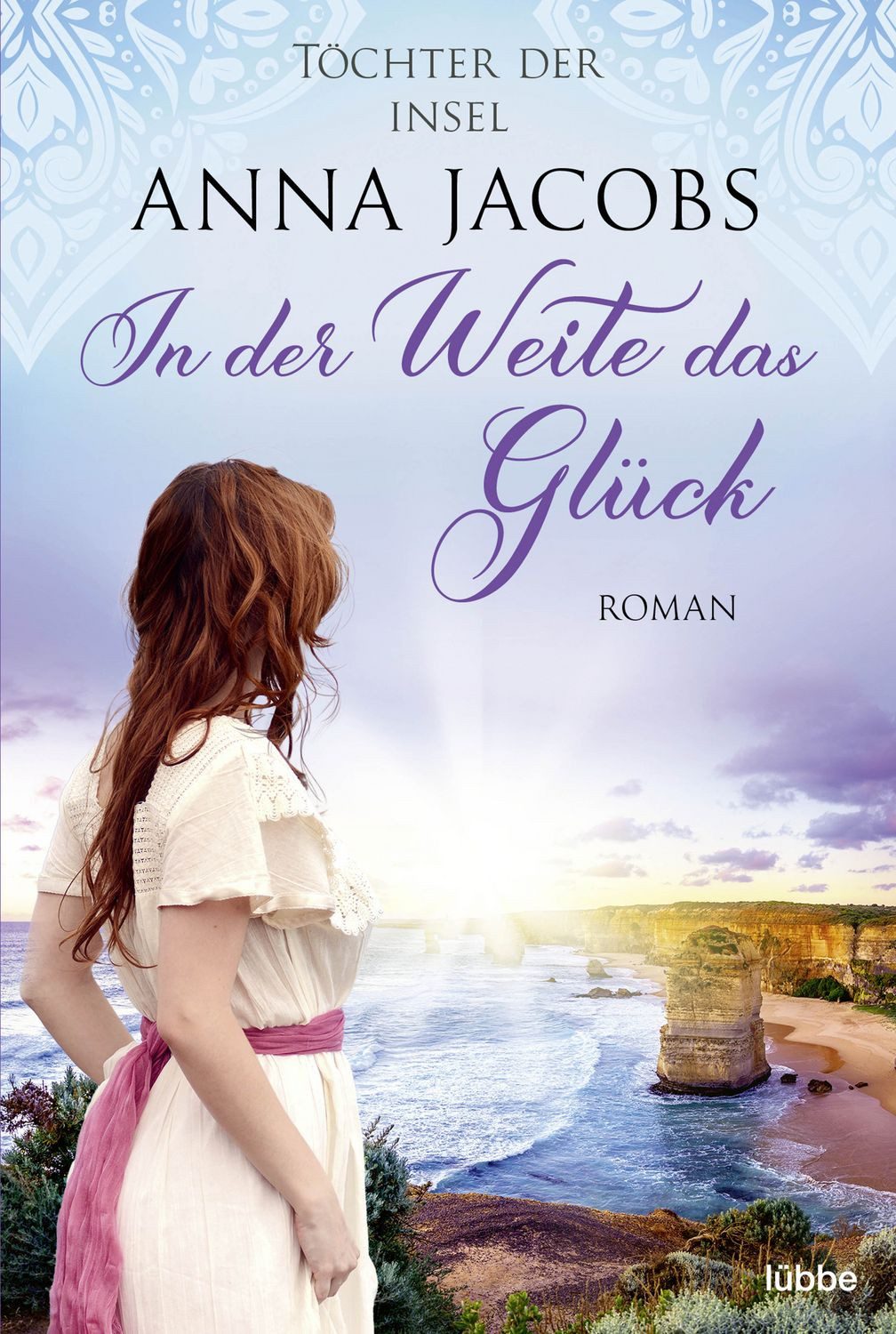Töchter der Insel - In der Weite das Glück / Anna Jacobs