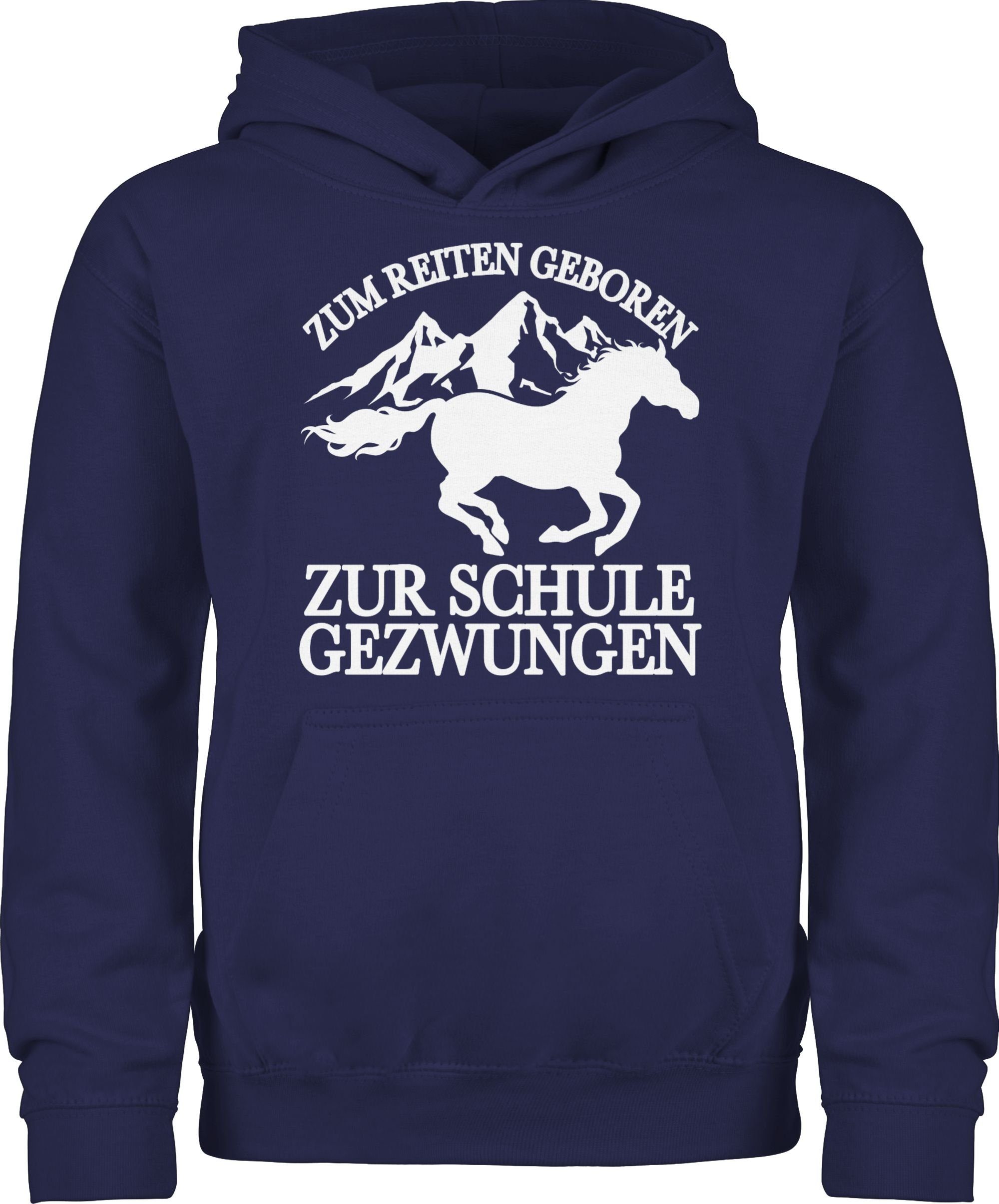 Reiten Hoodie Tiermotiv 1 Pferd Blau - Schule gezwungen Shirtracer - Navy geboren zur Print Zum und mit Animal Bergen weiß