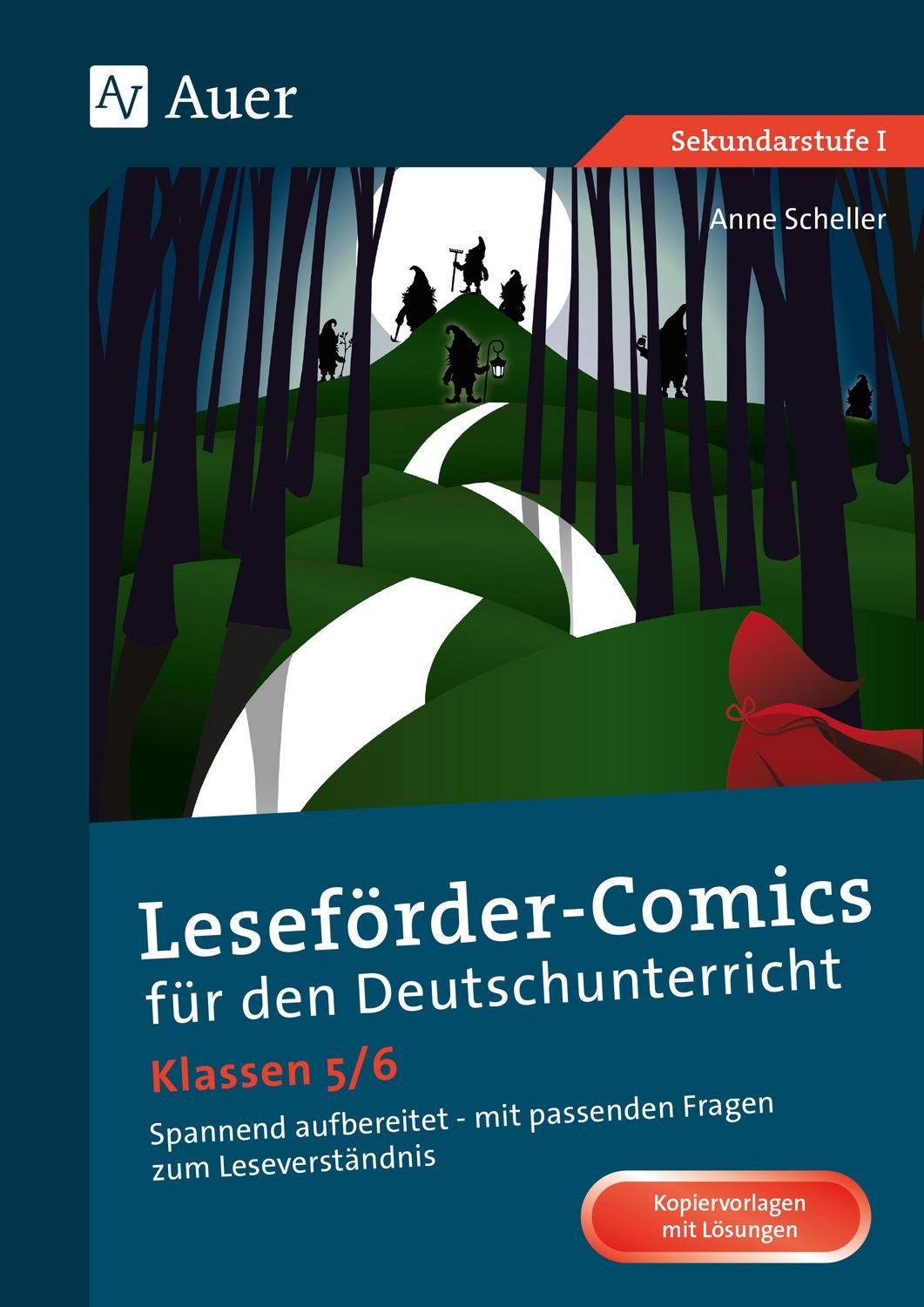 Leseförder-Comics für den Deutschunterricht 5-6 / Anne Scheller