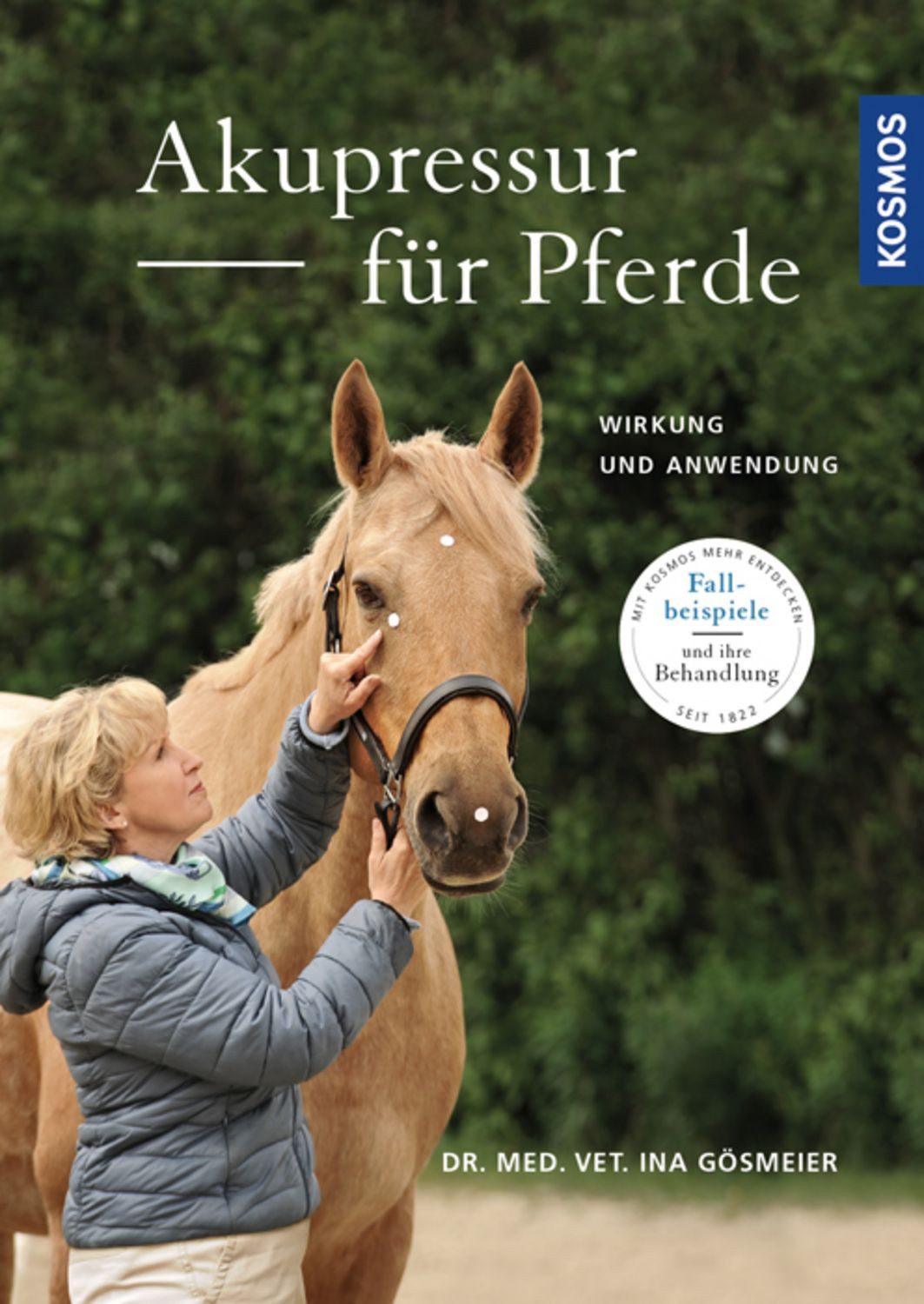 Akupressur für Pferde / Ina Gösmeier