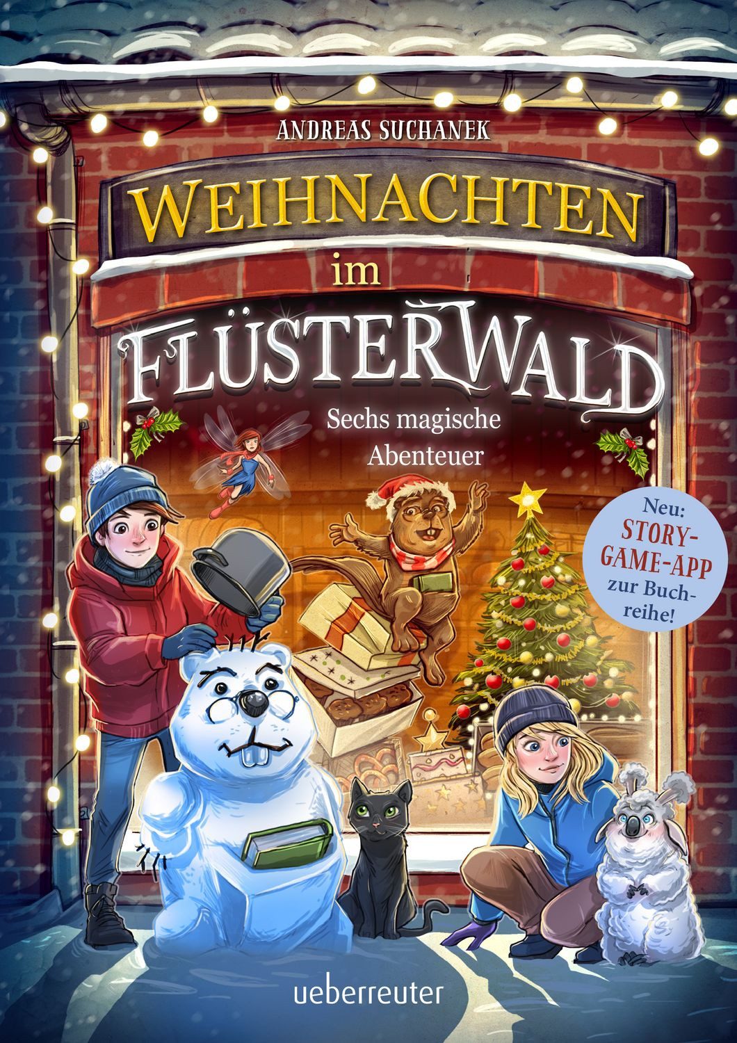 Weihnachten im Flüsterwald – Sechs magische Abenteuer / Andreas Suchanek