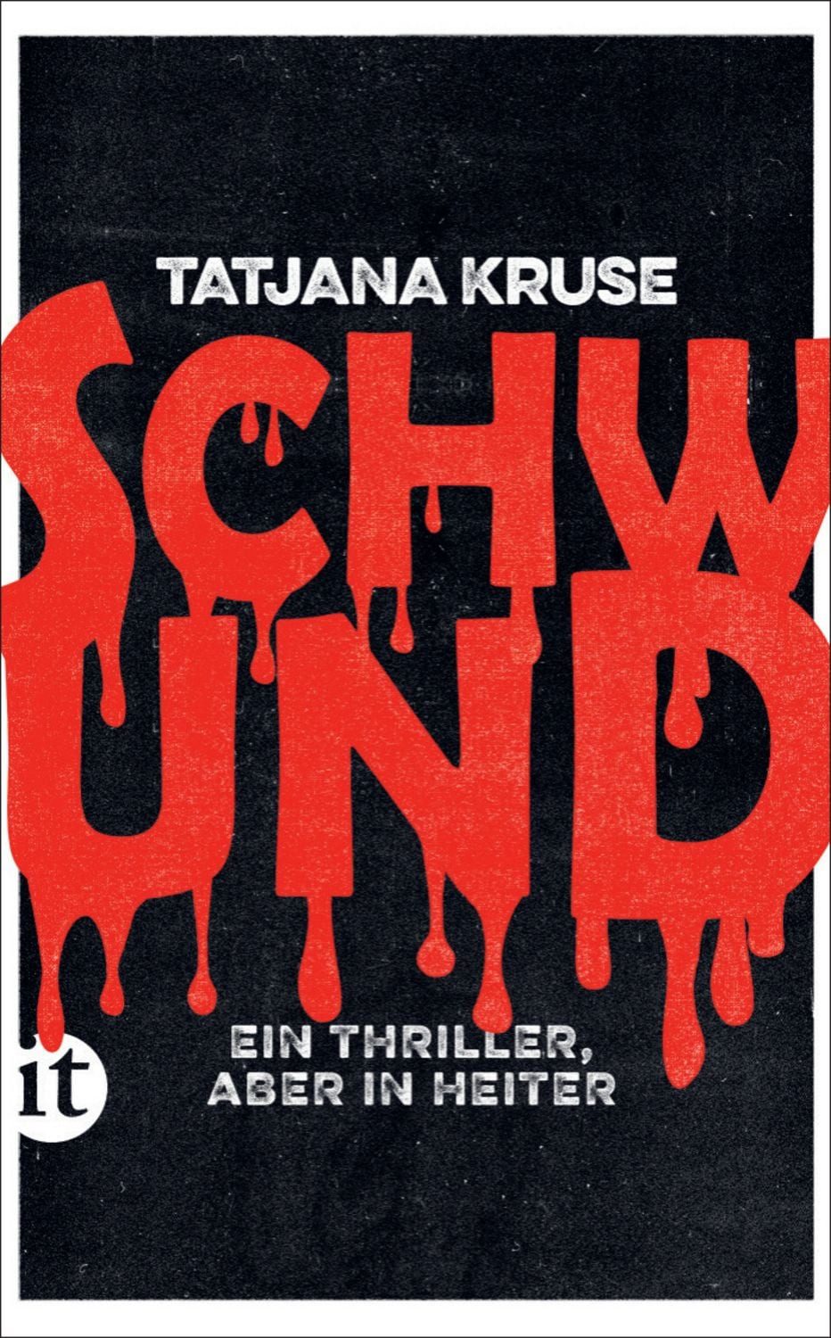 Schwund / Tatjana Kruse