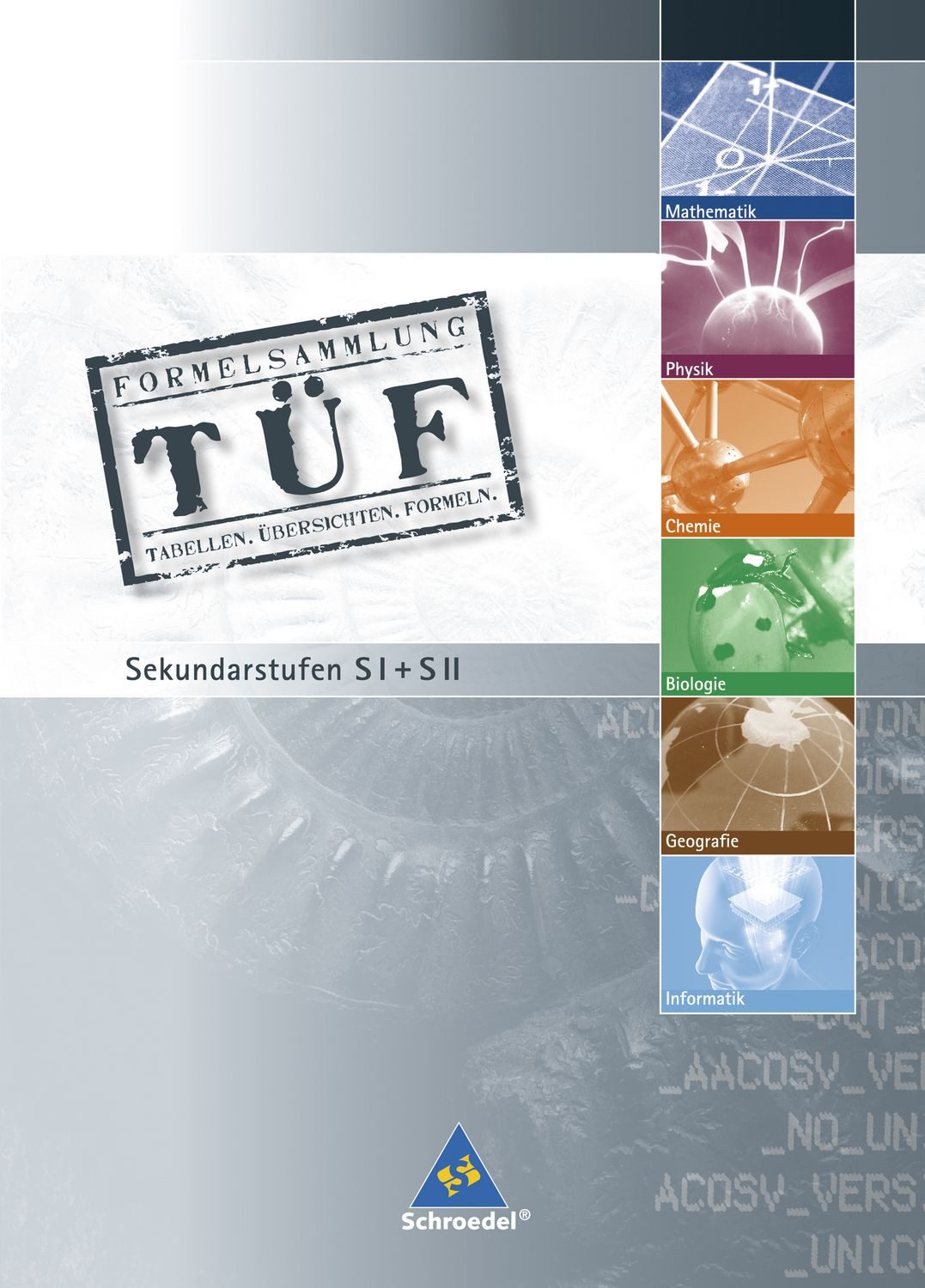 Schulbuch TÜF - Tabellen, Übersichten, Formeln TÜF Gesamtband SI/SII Wolf-Dieter Braun, Christa Kupke, Margit Liskow, Heike Marchand, Eckart Pfatteicher