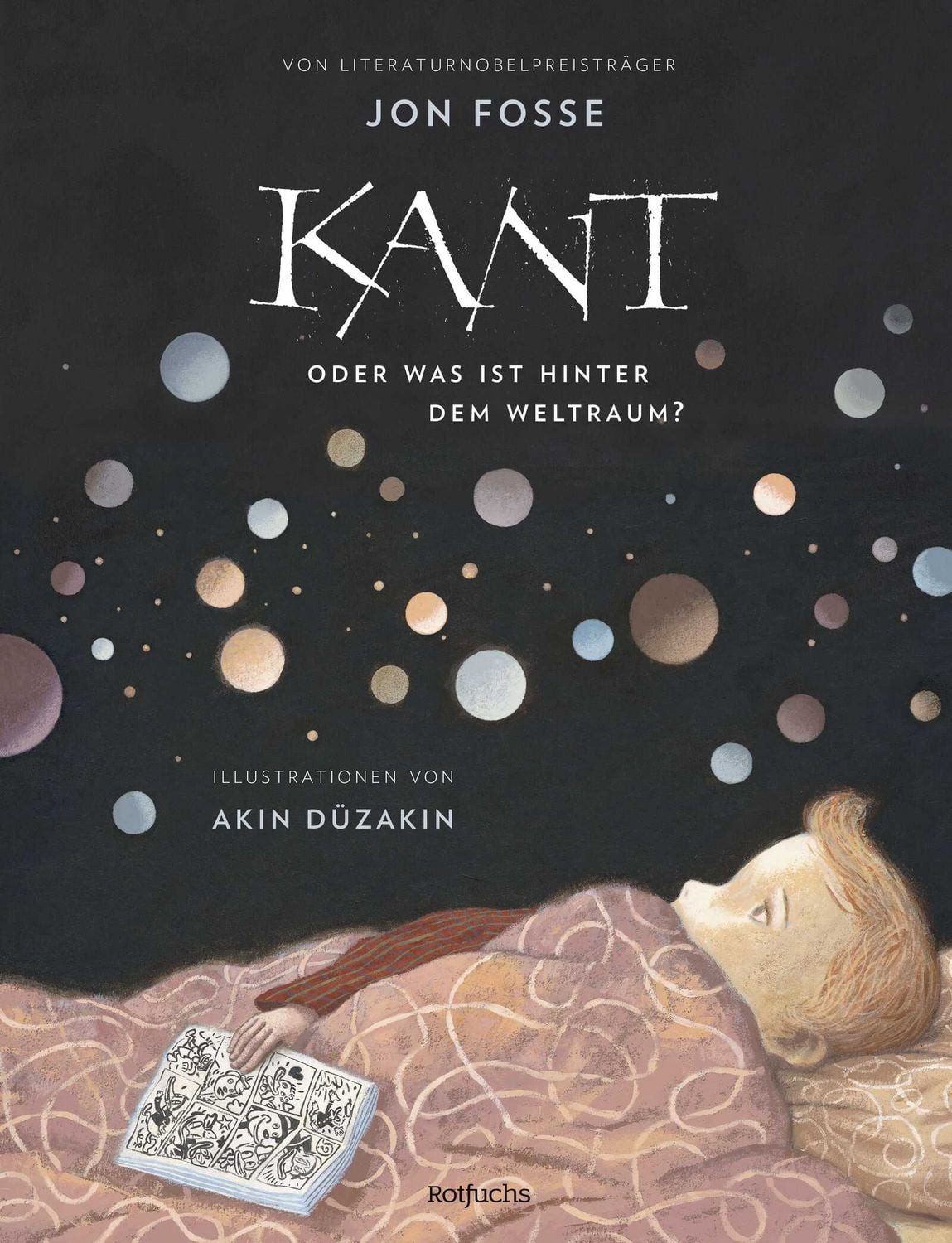 Kant oder Was ist hinter dem Weltraum? / Jon Fosse, Philosophie für Kinder ab 6 Jahren zum Vorlesen und Gemeinsam Lesen