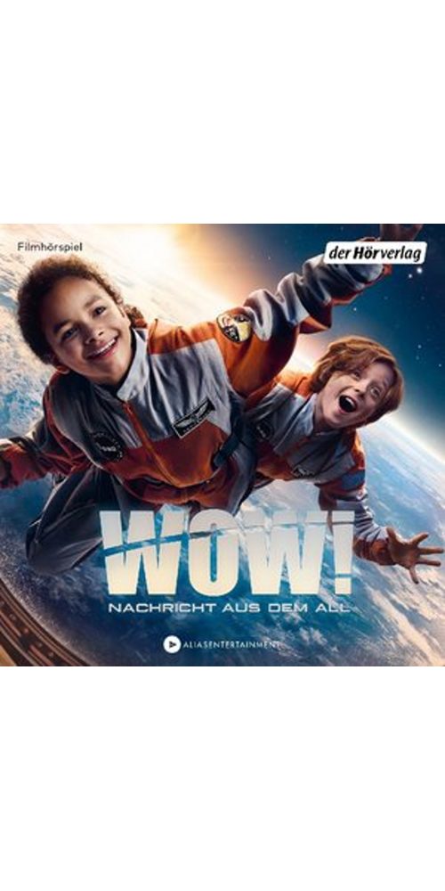 Der HörVerlag Hörbuch Wow! Nachricht aus dem All, 2 Audio-CD, (1-St)