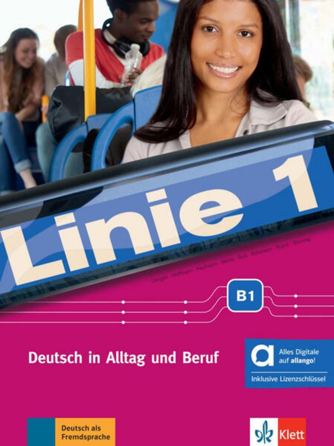 Linie 1 B1 – Hybride Ausgabe allango / Stefanie Dengler, Ludwig Hoffmann, Susan Kaufmann, Ulrike Moritz, Margret Rodi