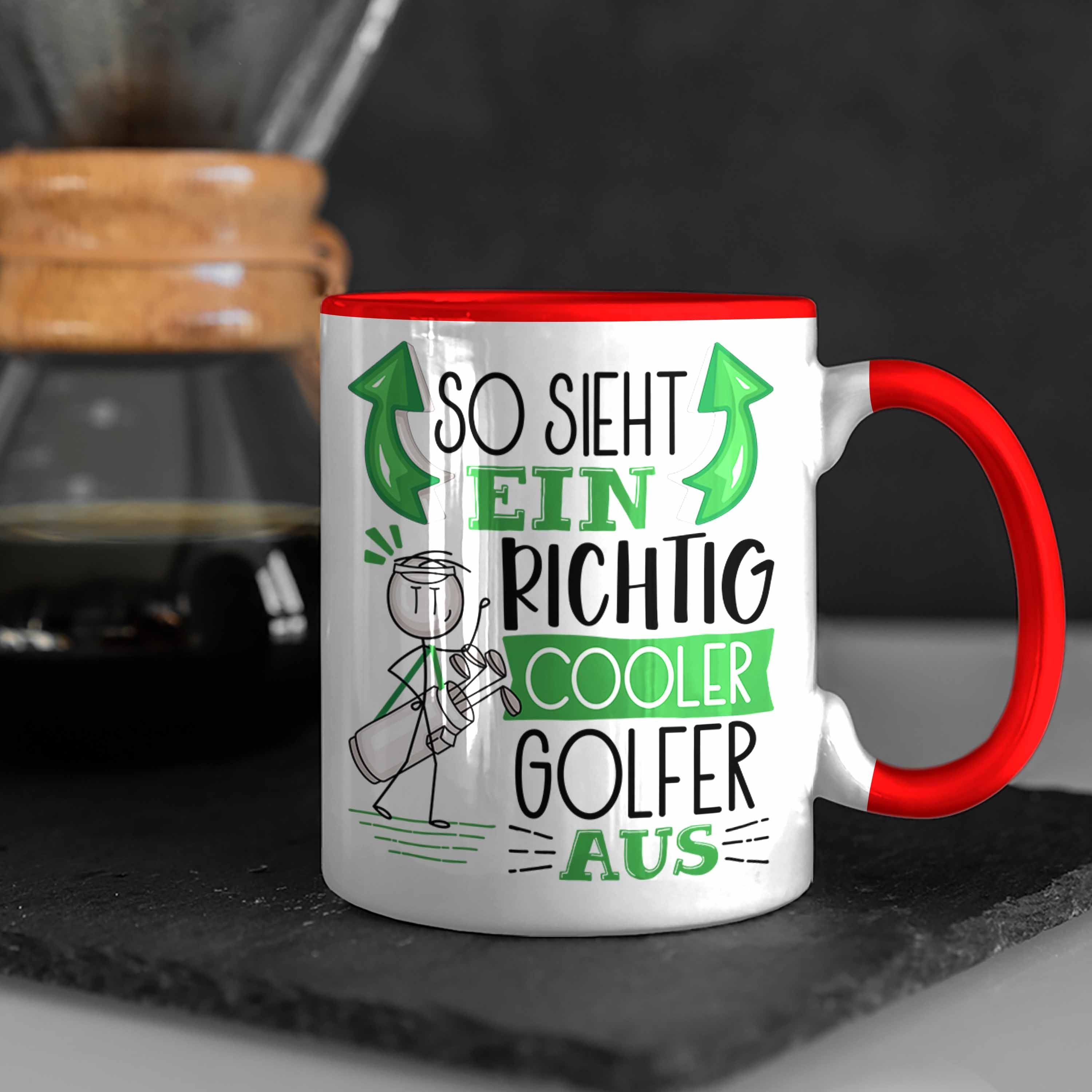 Cooler Geschenk Ein So Richtig Golf-Spieler Tasse Sieht Trendation Tasse Golf-Spieler Rot