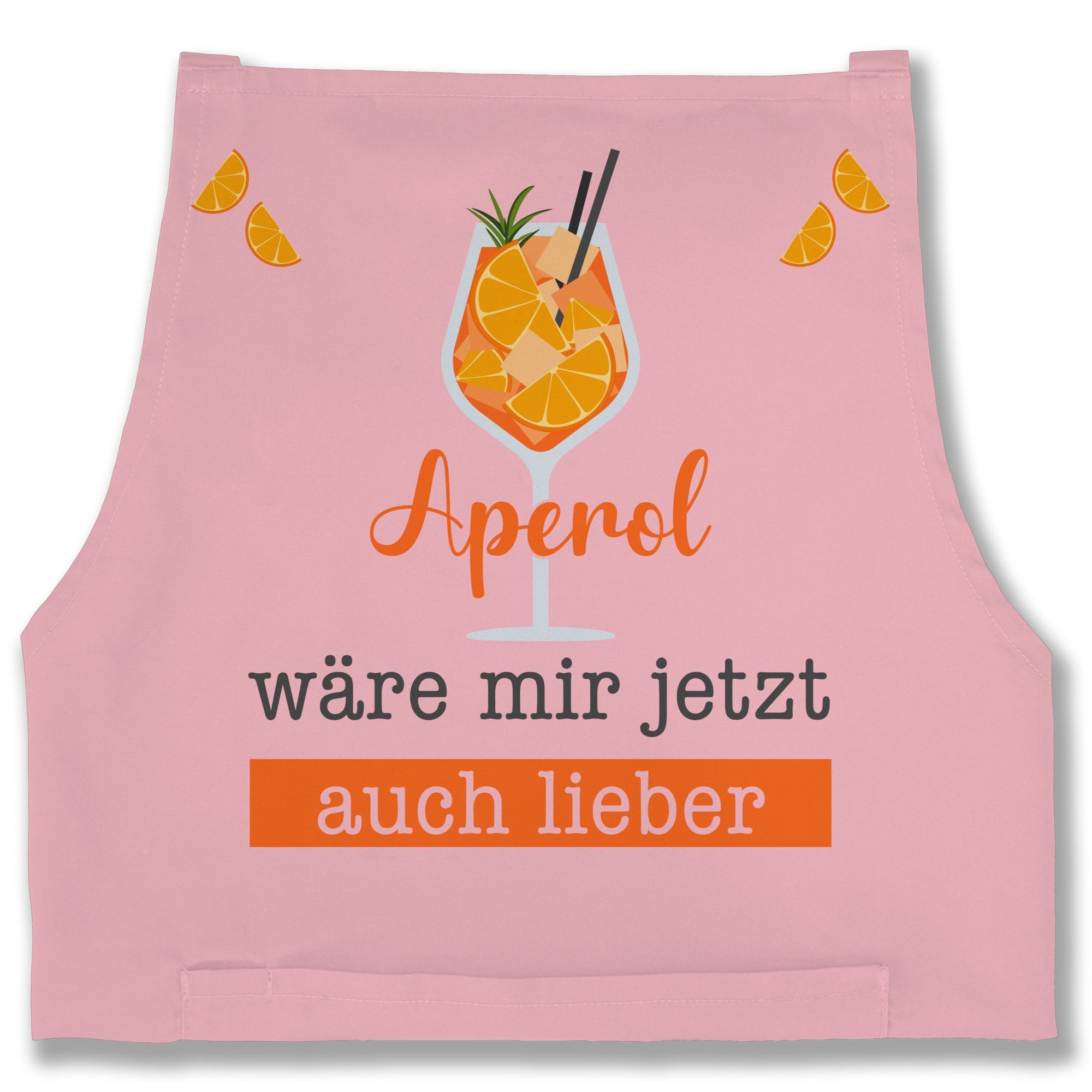 Shirtracer Kochschürze Aperol wäre mir jetzt auch lieber I Aperol Geschenk I Geschenk Aperol, (1-tlg), Statement