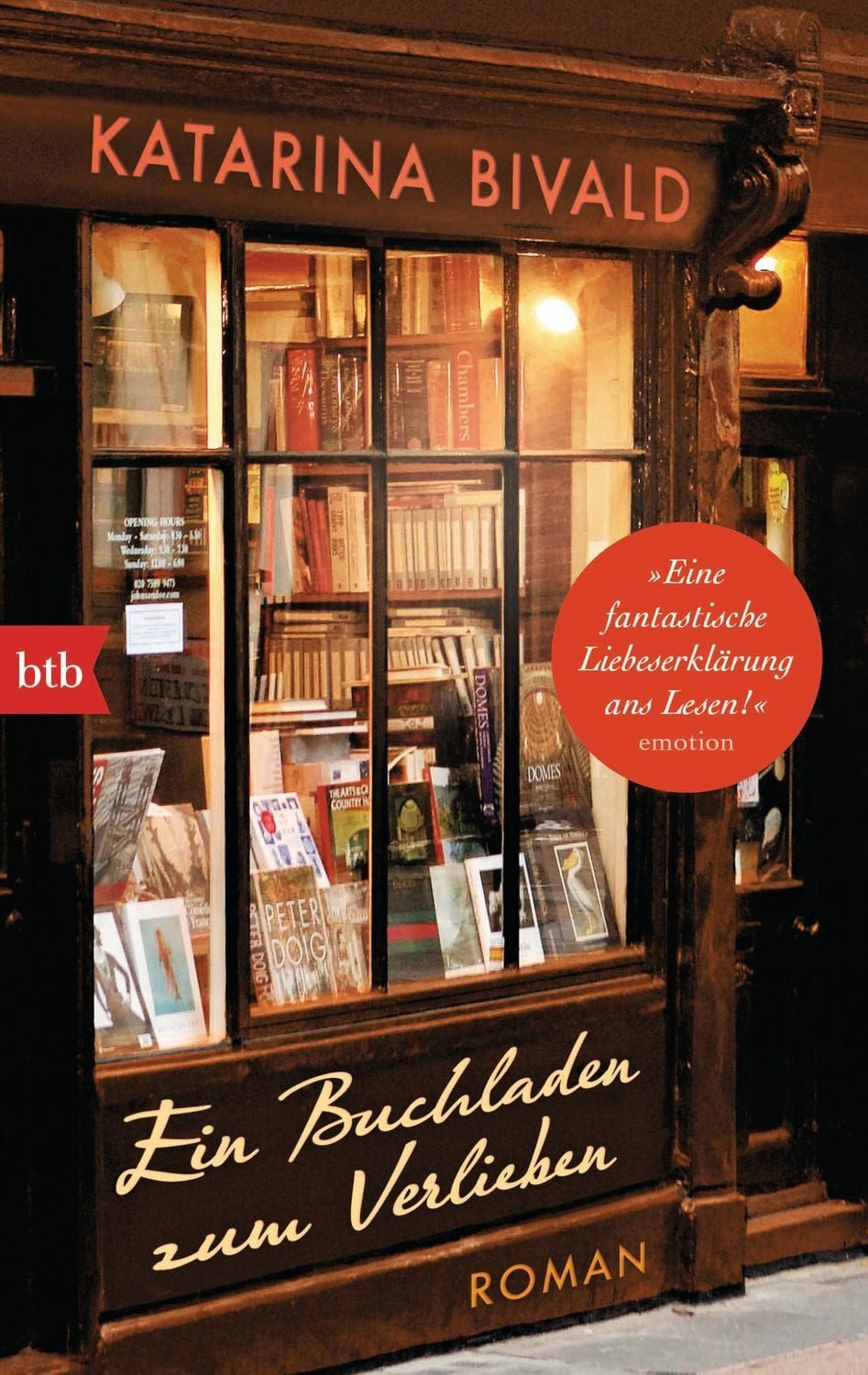 Ein Buchladen zum Verlieben Roman / Katarina Bivald, Roman, X