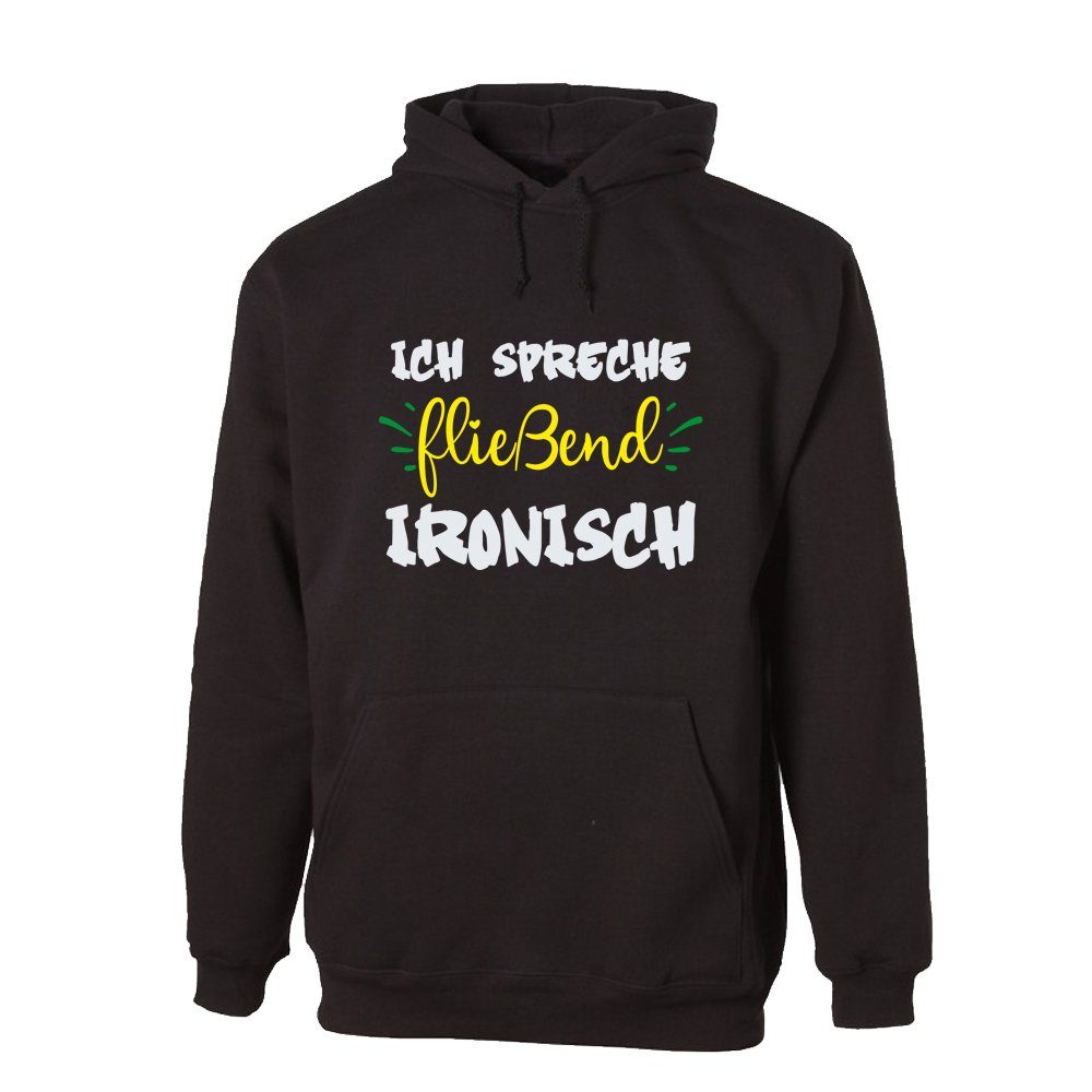 G-graphics Hoodie Ich spreche fließend ironisch Unisex mit trendigem Frontprint mit Spruch / Sprüche