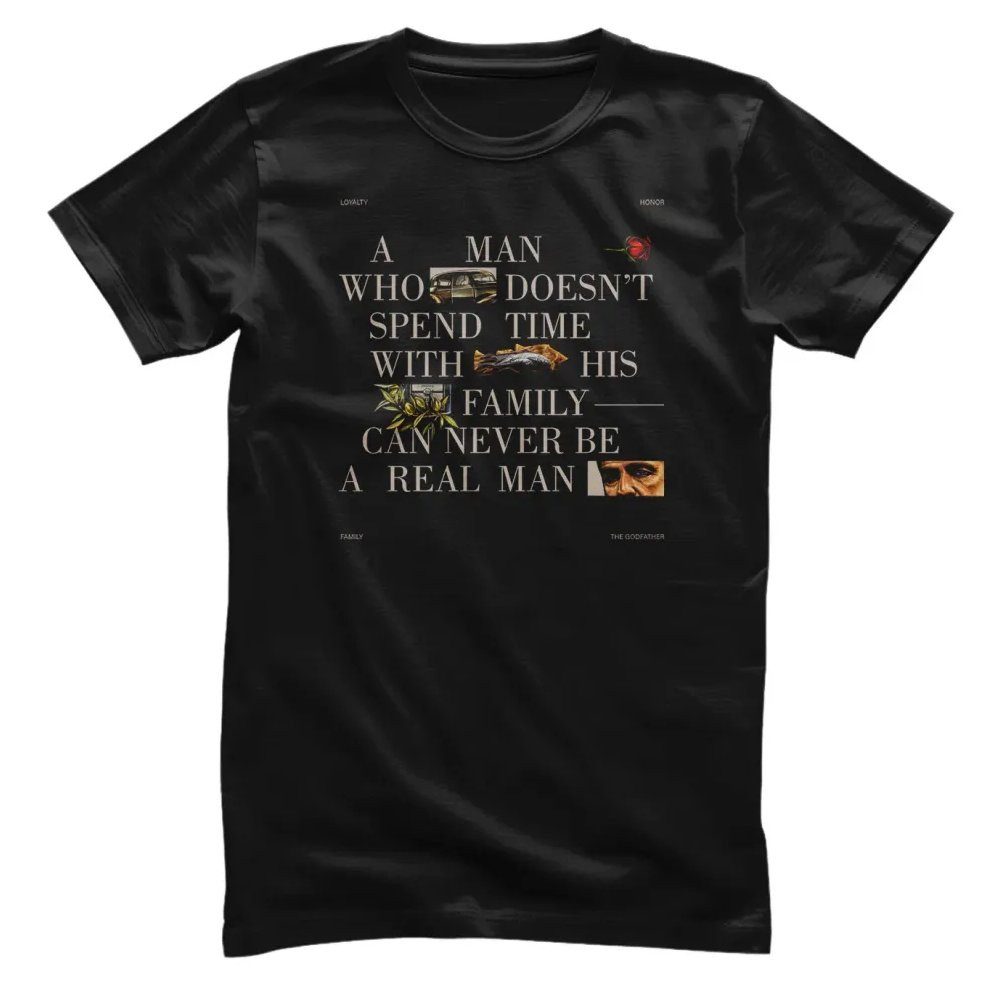 The Godfather T-Shirt A Real Man T-Shirt