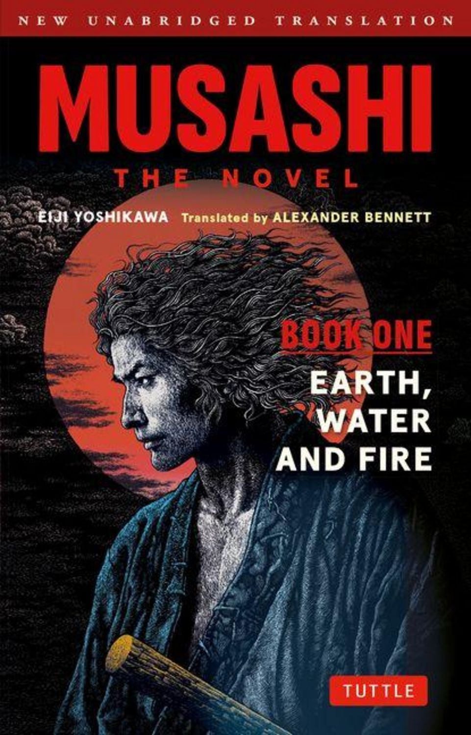 Musashi: Book One - Earth, Water & Fire - The Novel / Eiji Yoshikawa
