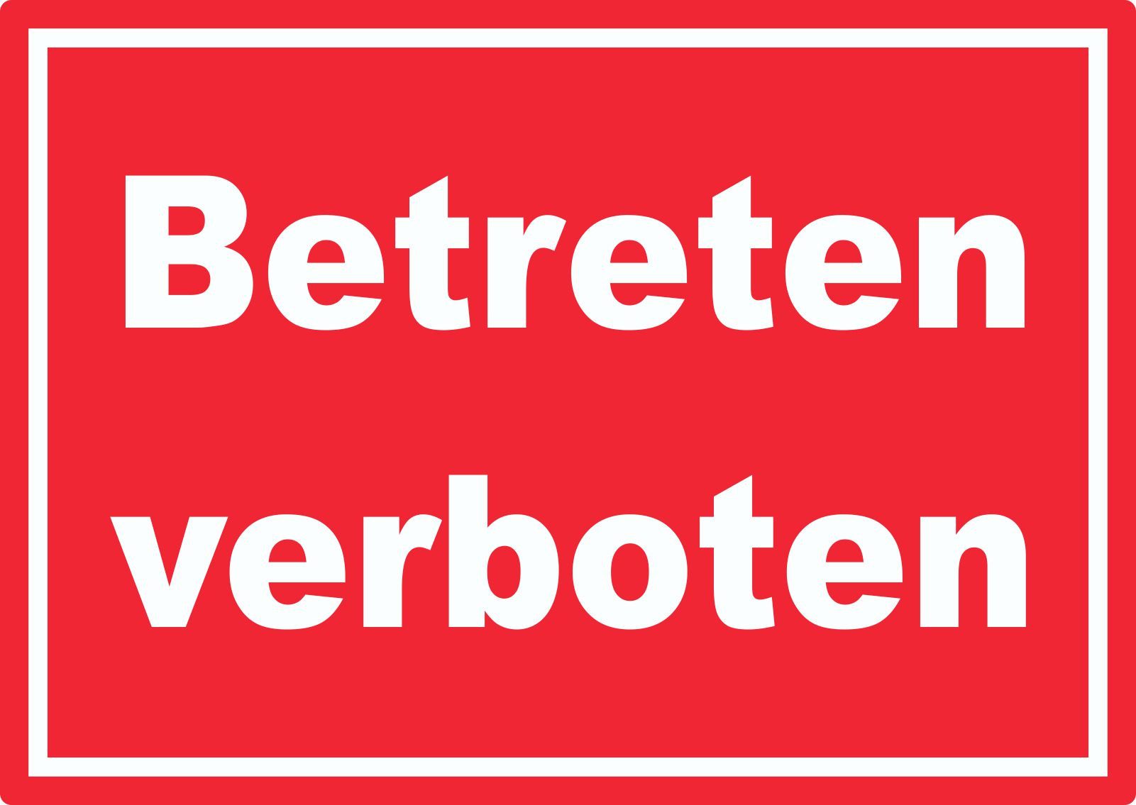 Hinweisschild Betreten verboten Schild weiß-rot