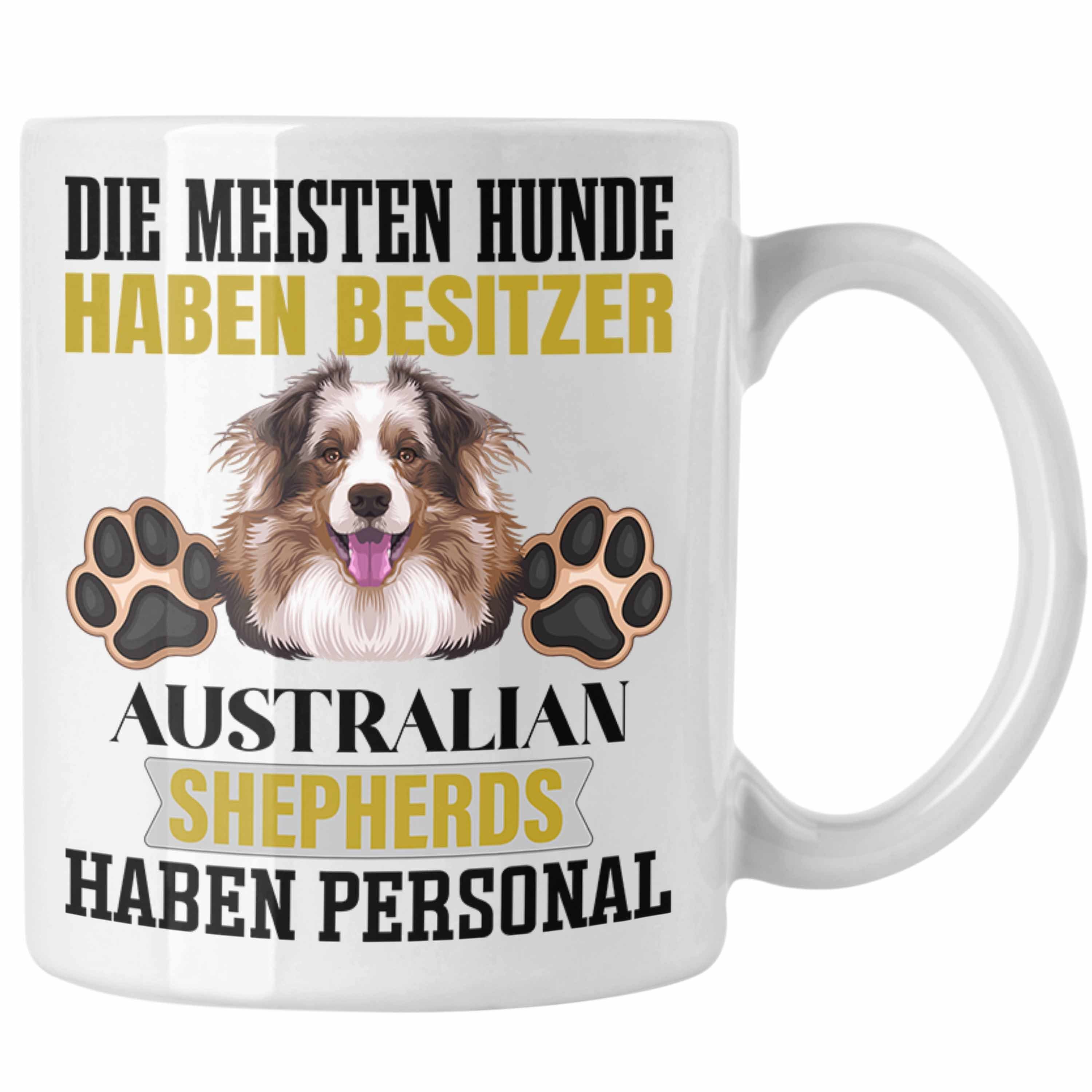 Tasse Besitzer Spruch Weiss Geschenkid Australian Lustiger Shepherd Tasse Geschenk Trendation
