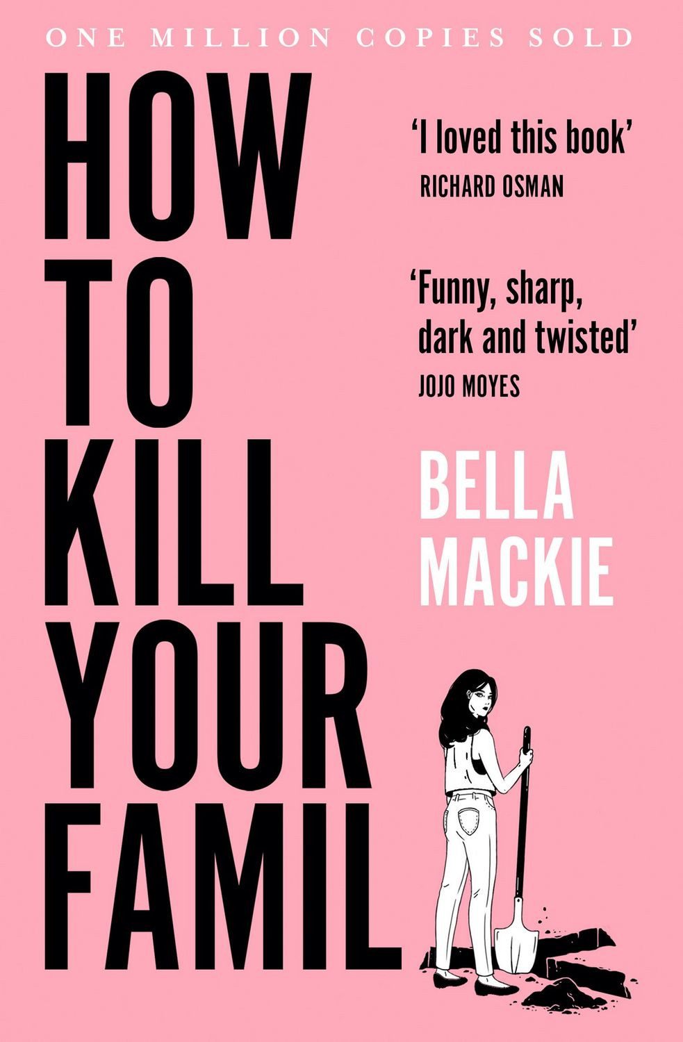 How to Kill Your Family / Bella Mackie