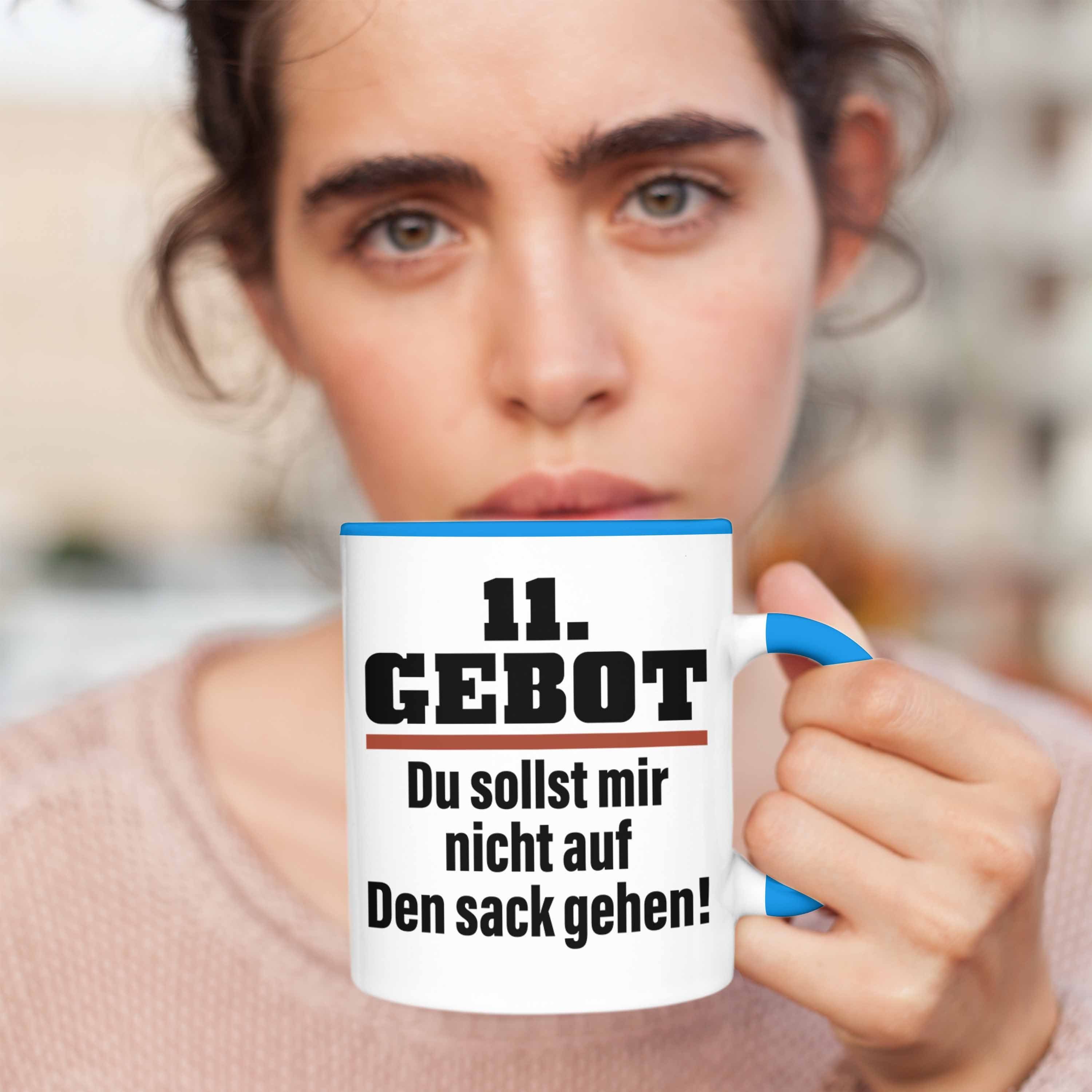 Tasse Geschenk Gebot Blau Sollst Trendation Nicht Gehen Mir 11. Auf Tasse - Den Arbe Du Sack