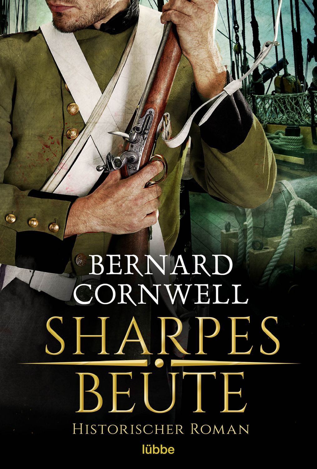 Sharpes Beute Historischer Roman / Bernard Cornwell