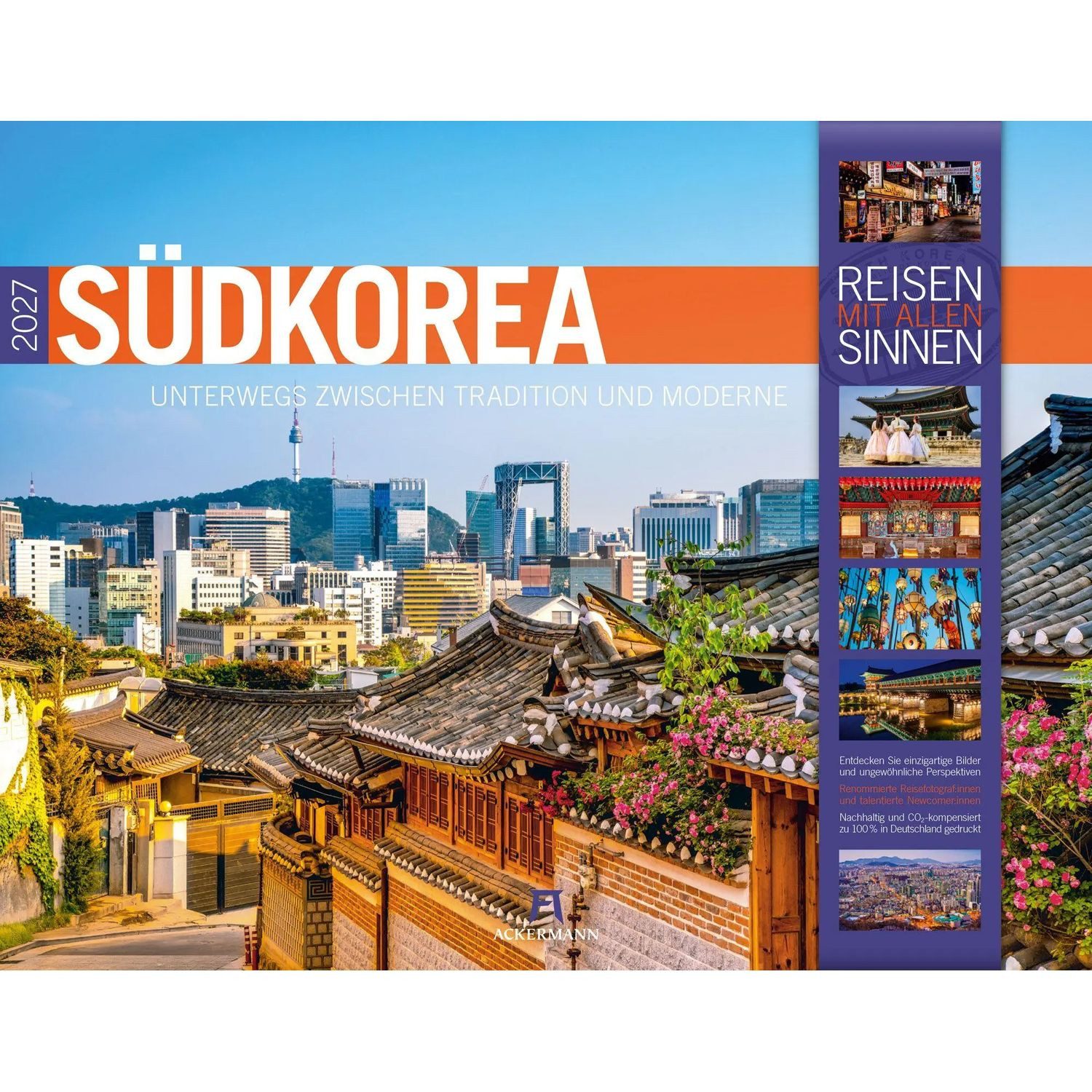 Ackermann Wandkalender Südkorea Kalender 2027, Unterwegs zwischen Tradition und Moderne