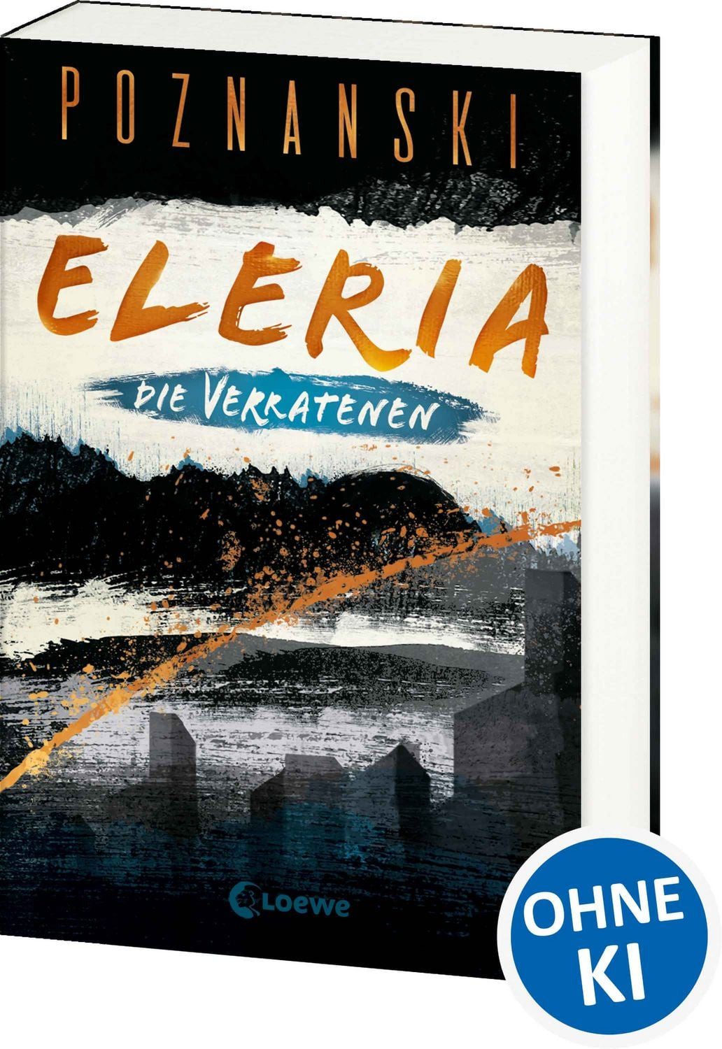 Eleria (Band 1) - Die Verratenen / Ursula Poznanski, SPIEGEL-Bestseller
