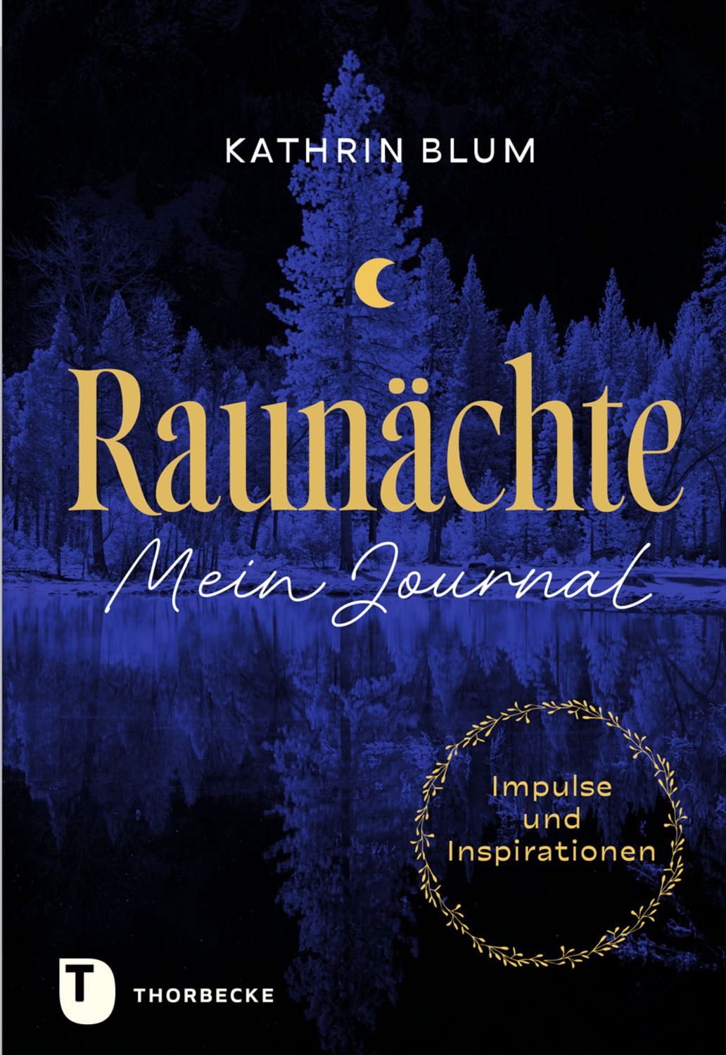 Raunächte / Kathrin Blum