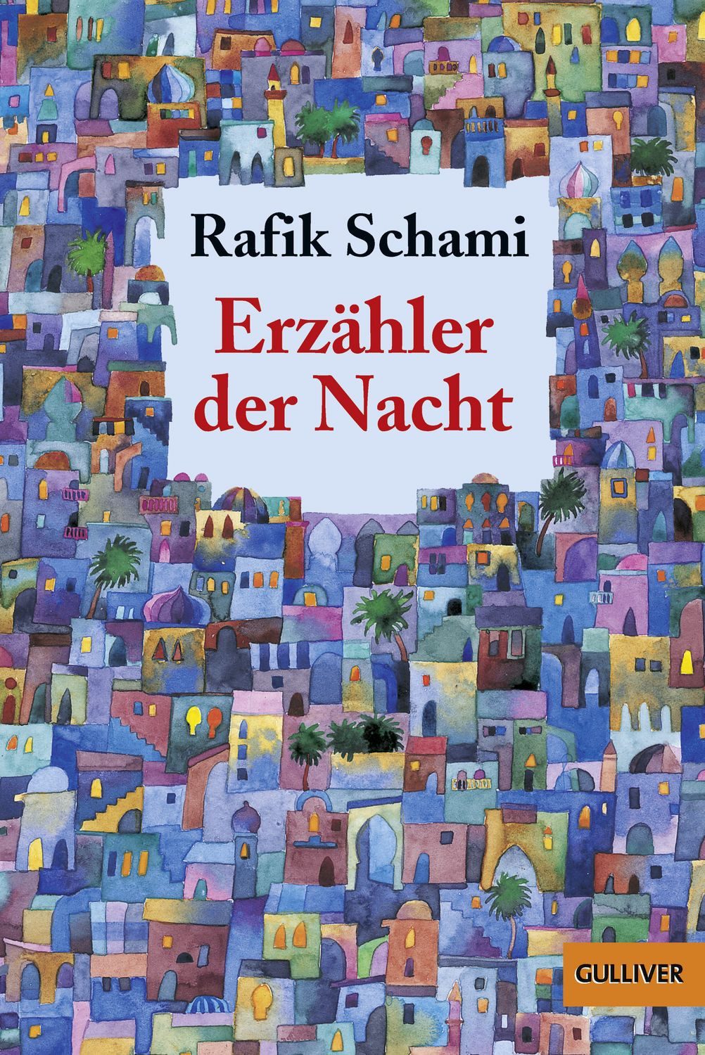 Jugendbuch Erzähler der Nacht Roman Rafik Schami