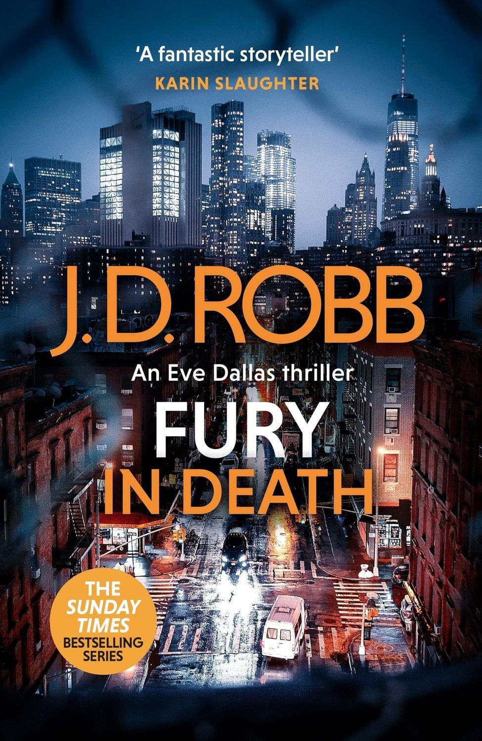Fury In Death: An Eve Dallas thriller (In Death 63) / J. D. Robb