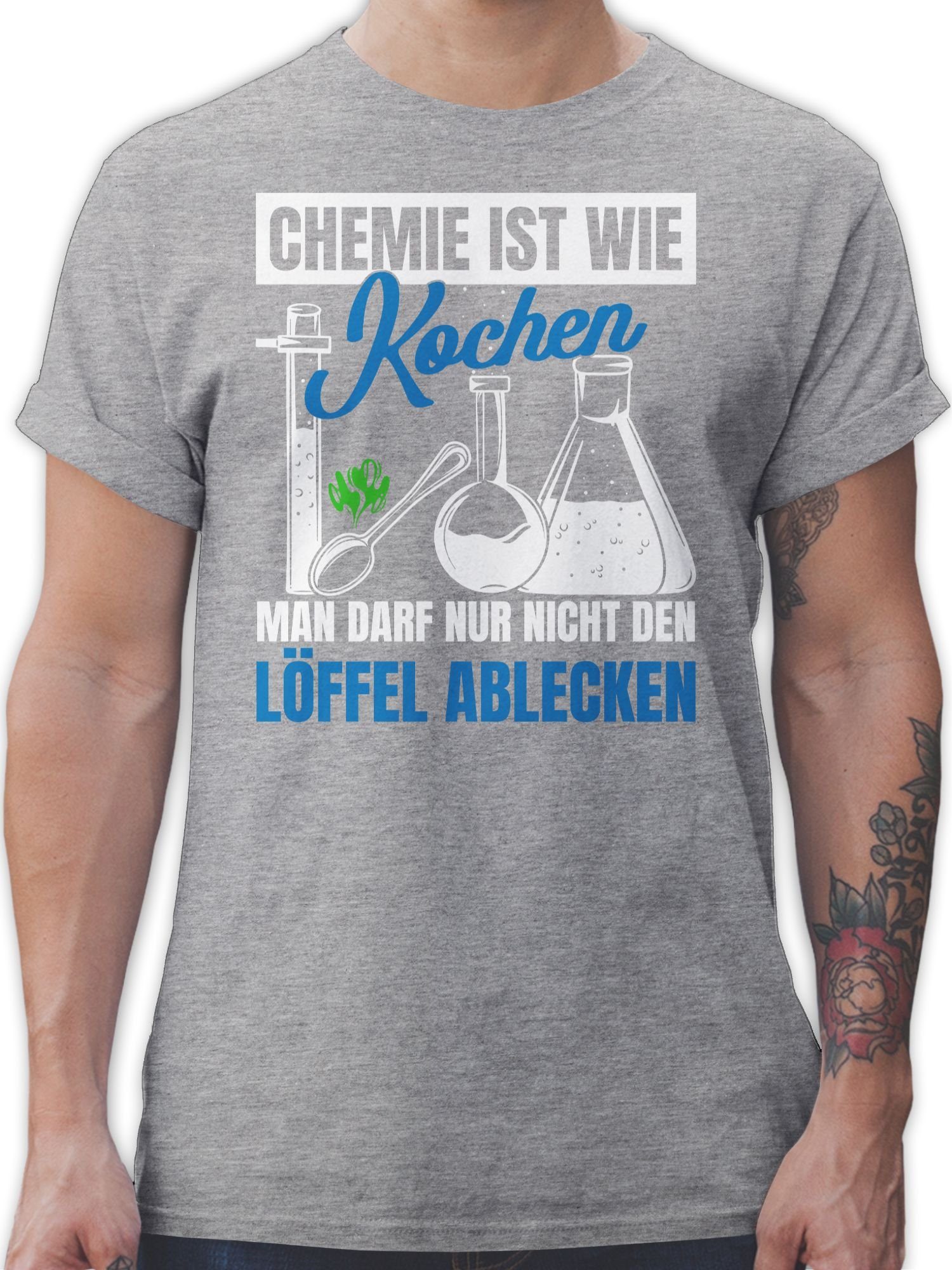 Shirtracer TShirt »Chemie ist wie Kochen man darf nur nicht den Löffel
