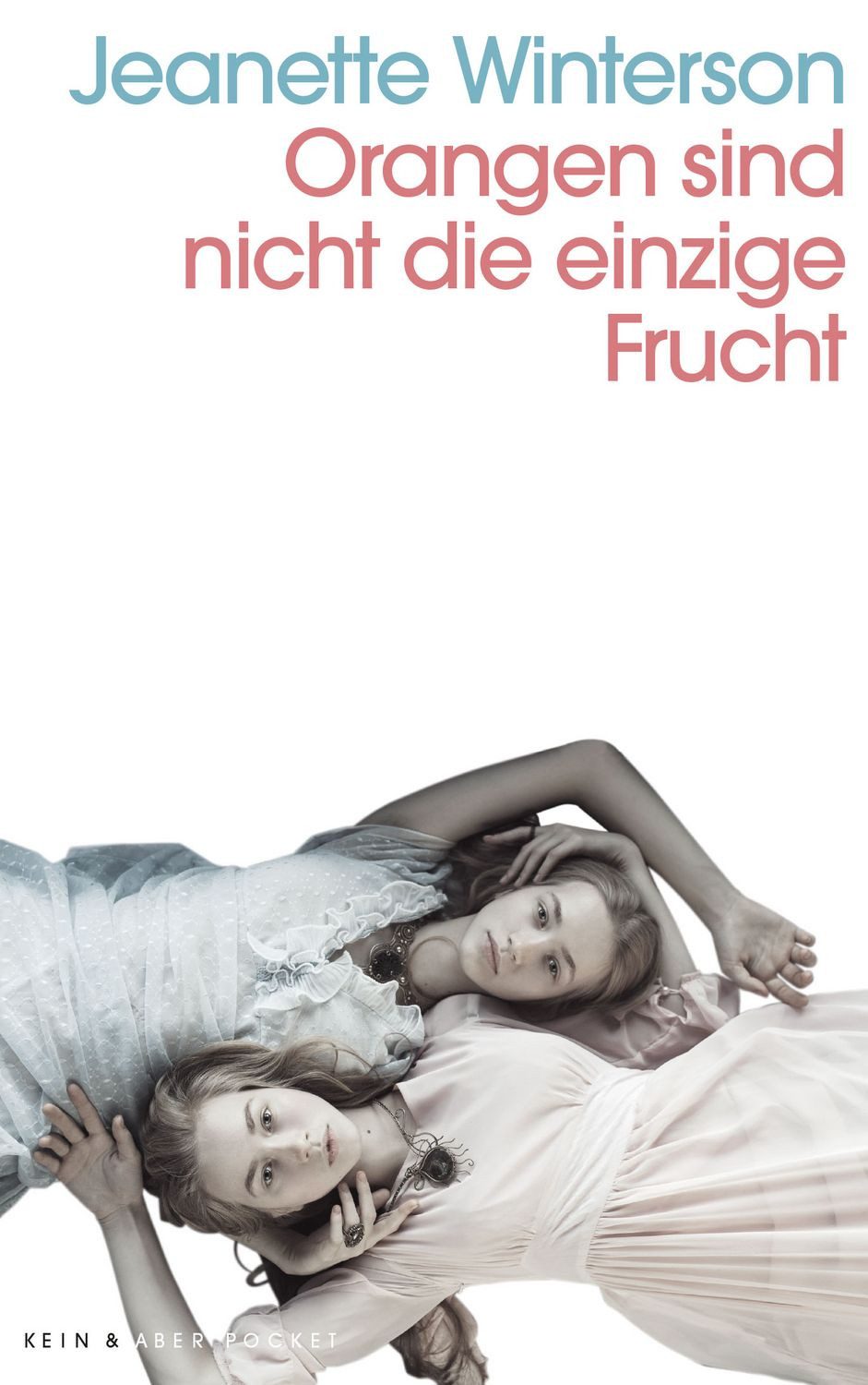 Orangen sind nicht die einzige Frucht / Jeanette Winterson