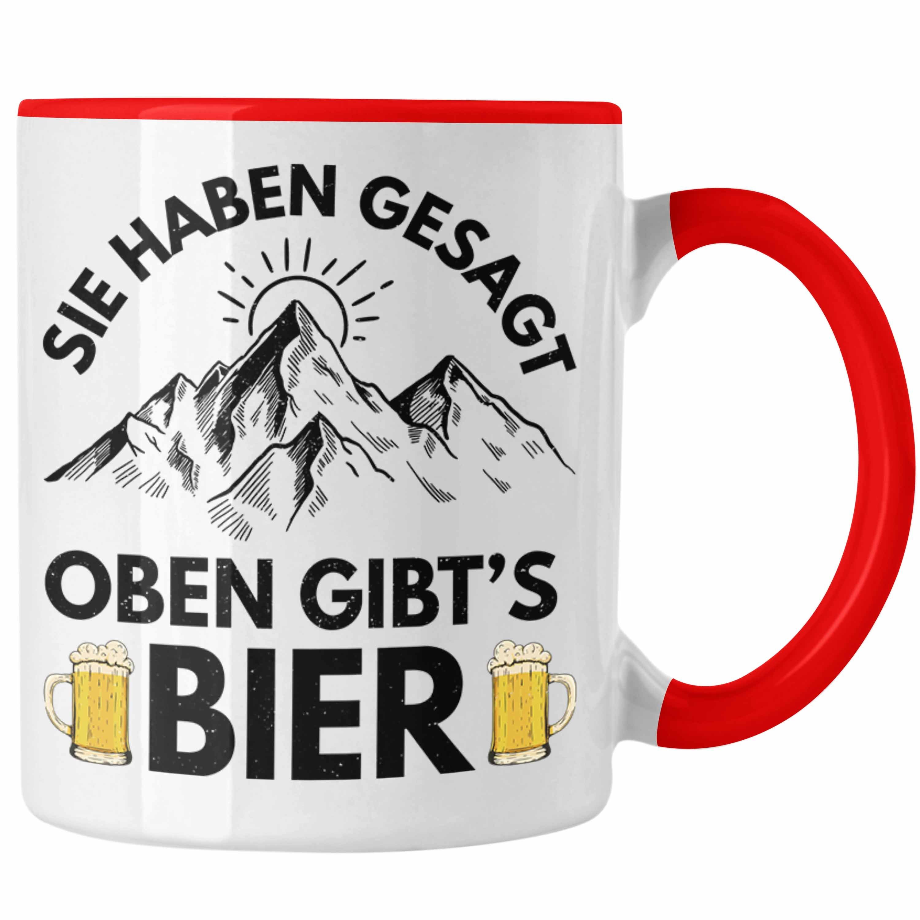 Trendation Tasse Trendation - Wandern Tasse Geschenk Sie Haben Gesagt Oben Gibts Bier Geschenk Berge Wanderer Geschenkidee Rot