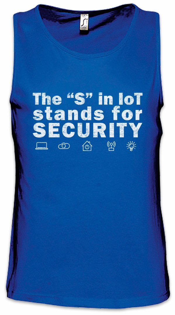 Tanktop The S In IoT Ärmelloses T-Shirt IoT M2M Machine to Machine 5G